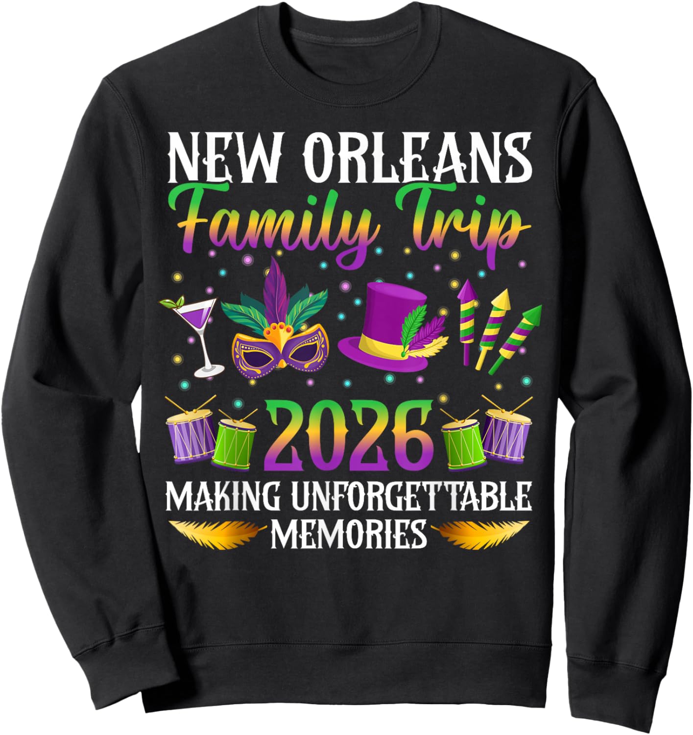 New Orleans Family Trip 2026 Making Memories Family Vacation Sweatshirt - Sweatshirt | Black