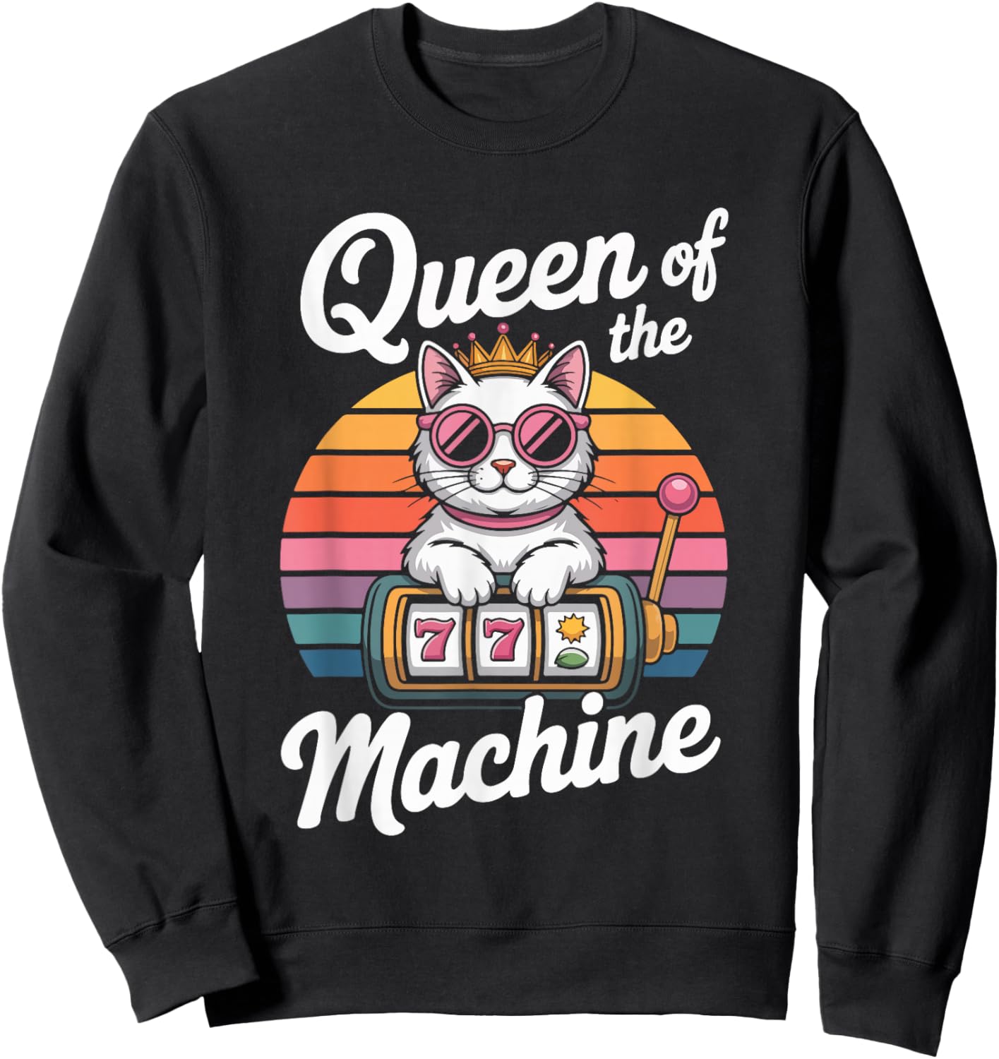 Queen of The Machine Cat Slot Enthusiast Sweatshirt - Sweatshirt | Black