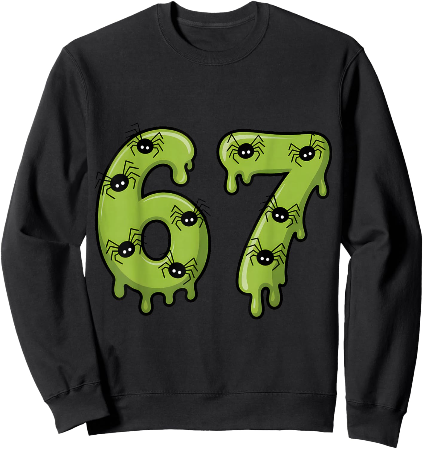 67 Meme Funny Halloween Six Seven Slime 6 7 Sweatshirt - Sweatshirt | Black