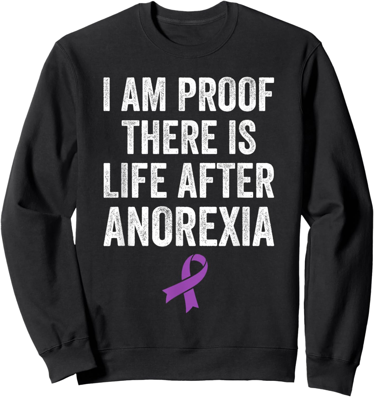 Eating Disorder Anorexia Survivor Recovery Anorexia Warrior Sweatshirt - Sweatshirt | Black