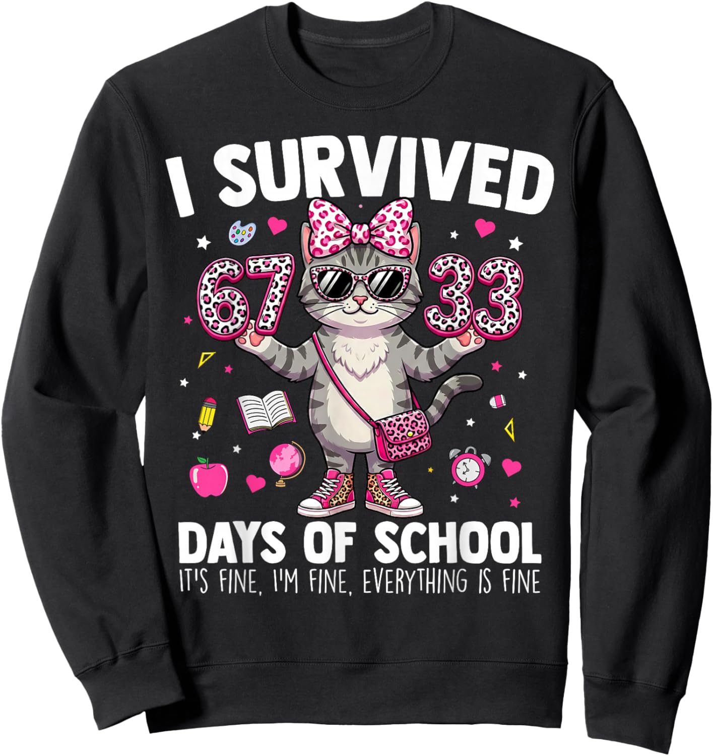I Survived 67 33 Days of School Teacher Kids Girls 100th Day Sweatshirt - Sweatshirt | Black