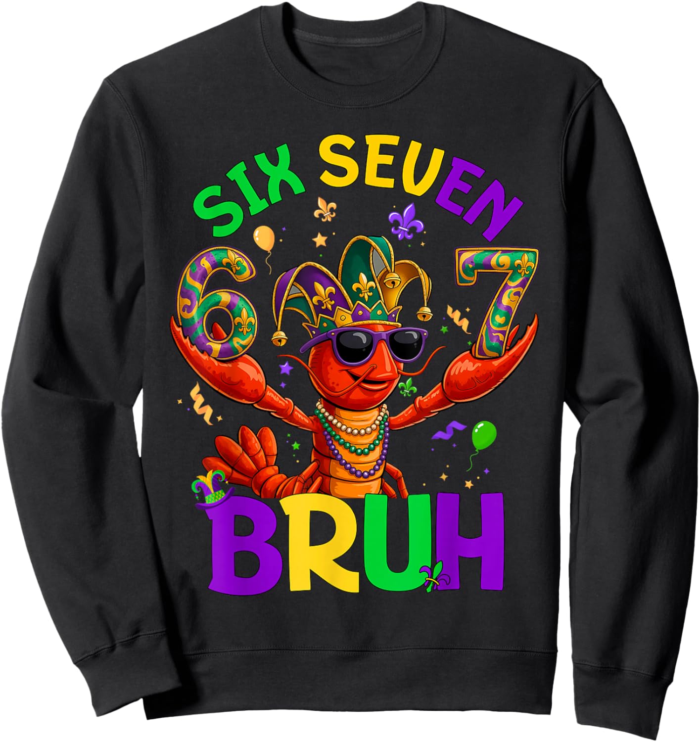 Bruh 67 Mardi Gras Crawfish Six Seven 6 7 Boys Mardi Gras Sweatshirt - Sweatshirt | Black