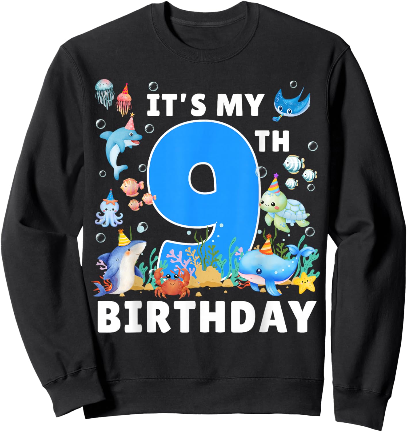 9th Birthday Under The Sea 9 Years Old Ocean Party Theme Sweatshirt - Sweatshirt | Black