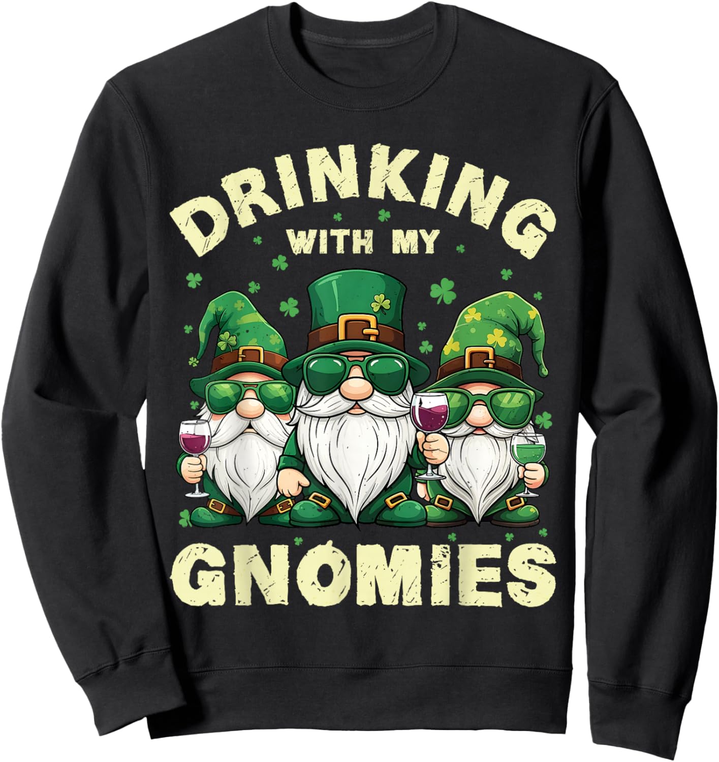 Drinking with My Gnomies St Patrick’s Day Women Sweatshirt - Sweatshirt | Black