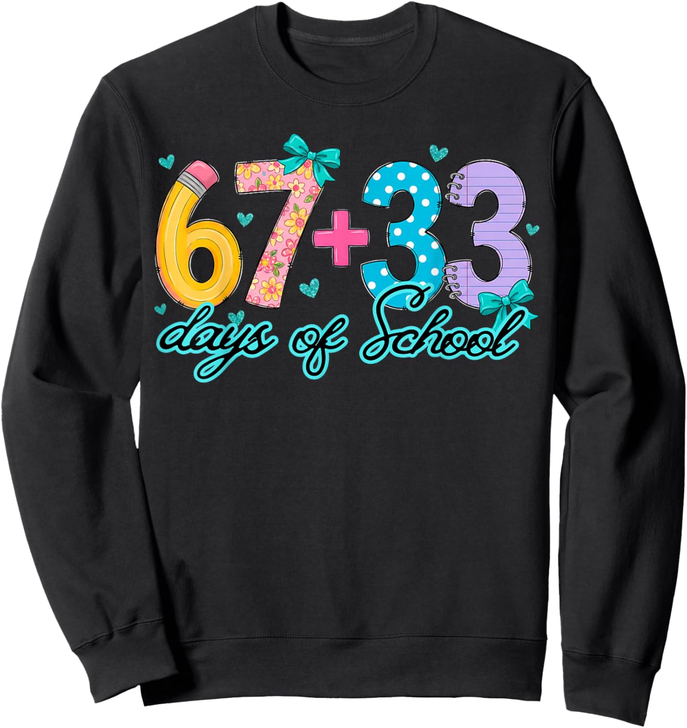 Blue Bow Hearts 67+33 100 Days of School Floral Women Girl Sweatshirt - Sweatshirt | Black