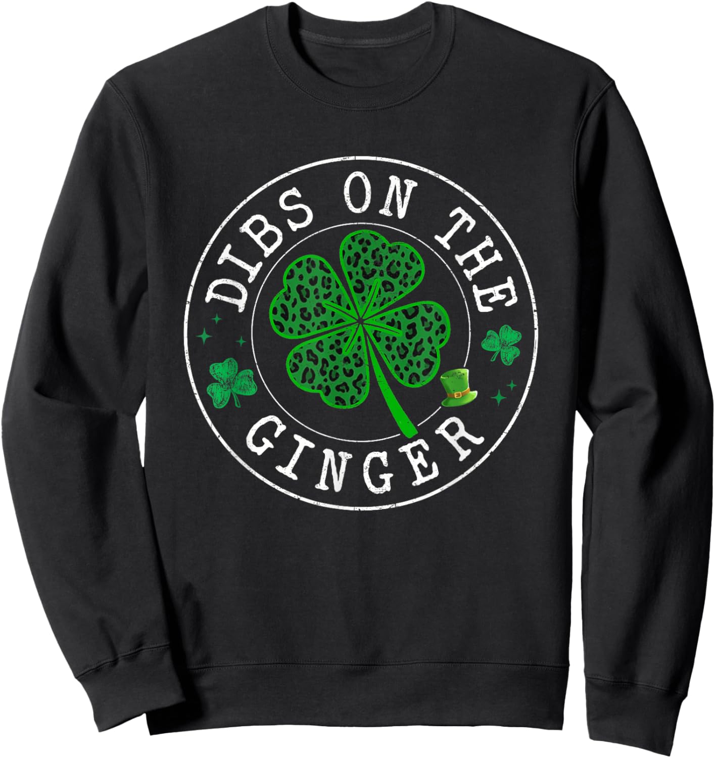 St Patrick Day Dibs On The Ginger Leopard Saint Pattys Girls Sweatshirt - Sweatshirt | Black