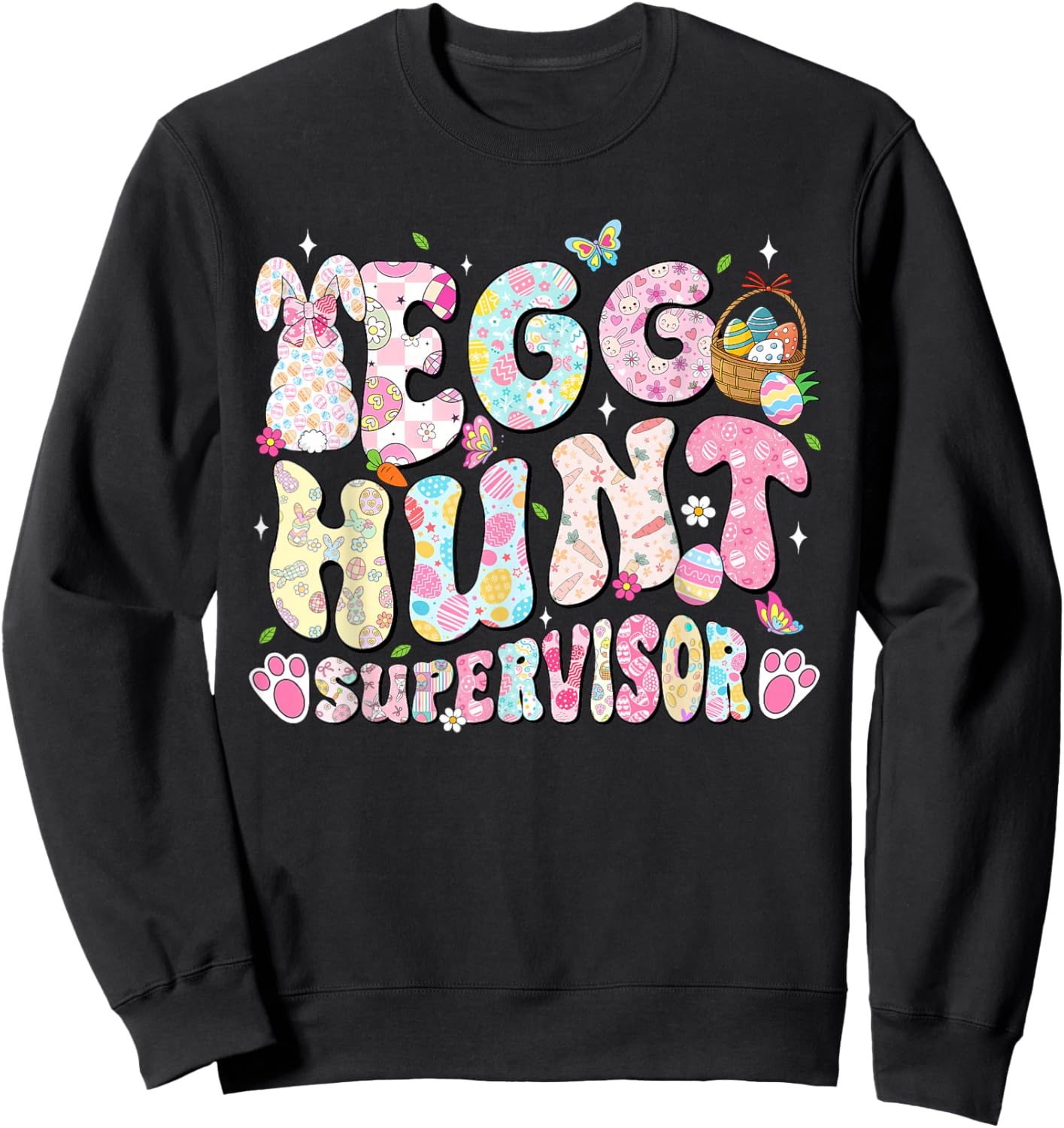 Easter Egg Hunt Supervisor Funny Mom Dad Men Women Kids Sweatshirt - Sweatshirt | Black