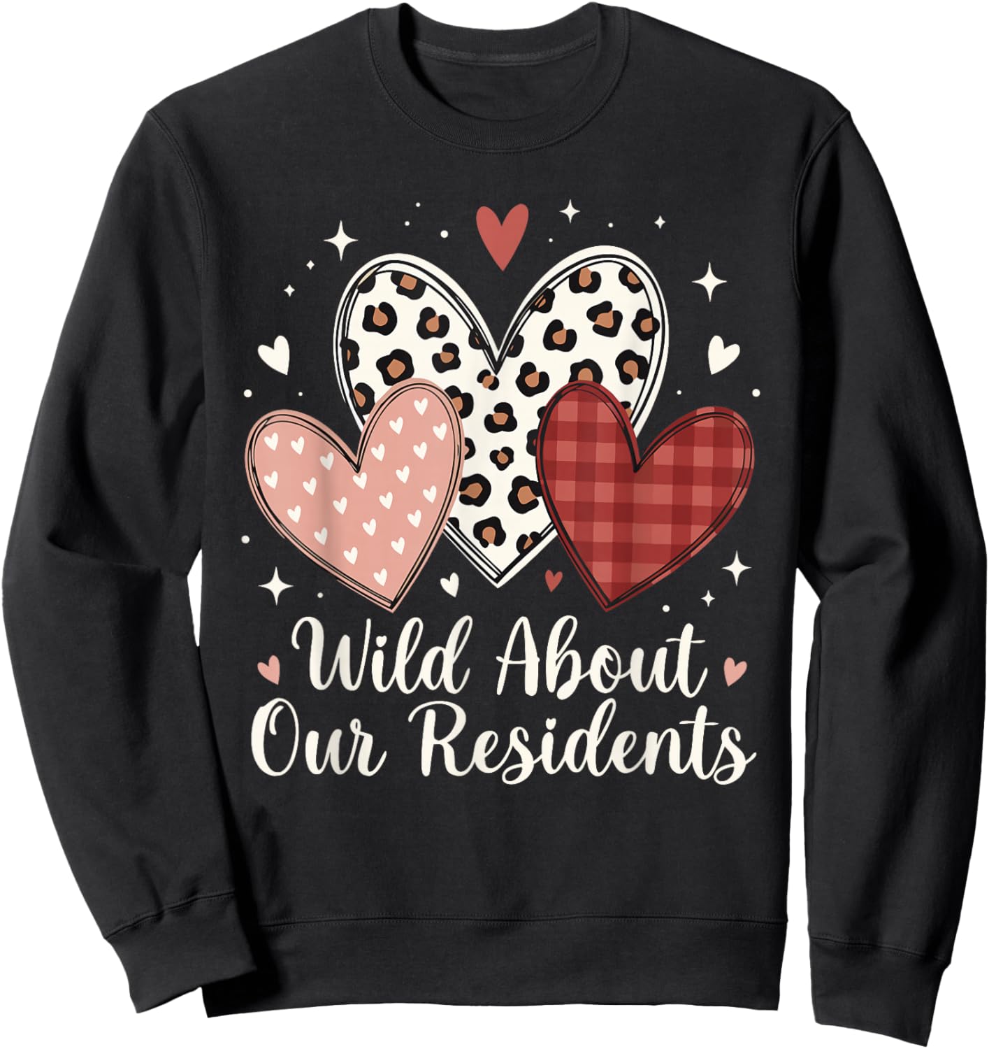 Wild About Our Residents Valentines CNA Nurse Men Women Sweatshirt - Sweatshirt | Black