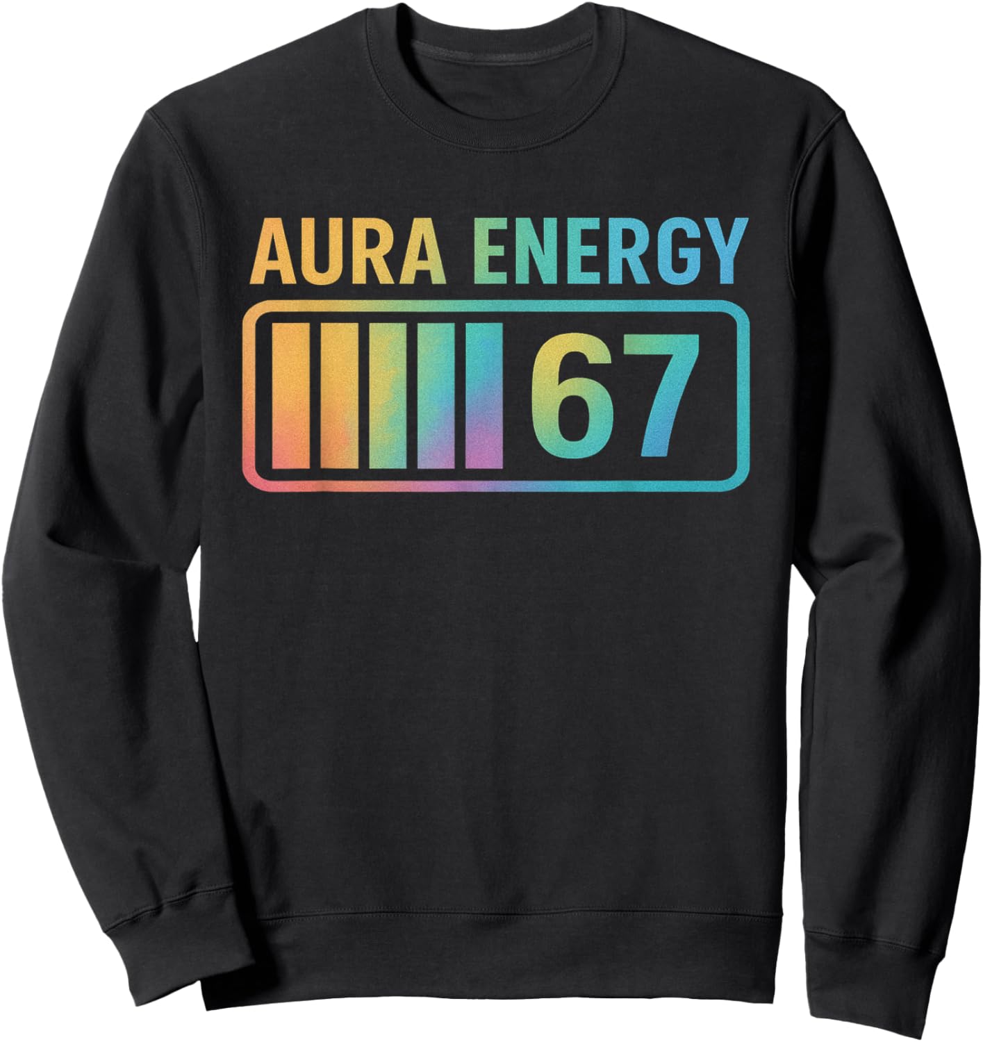 Aura Energy 67 Gen Alpha 6 7 Meme Infinite Rizz Stats 2026 Sweatshirt - Sweatshirt | Black