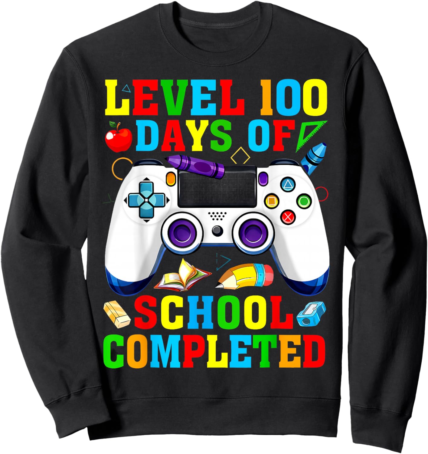 Level 100 Days of School Completed Video Game Controller Sweatshirt - Sweatshirt | Black