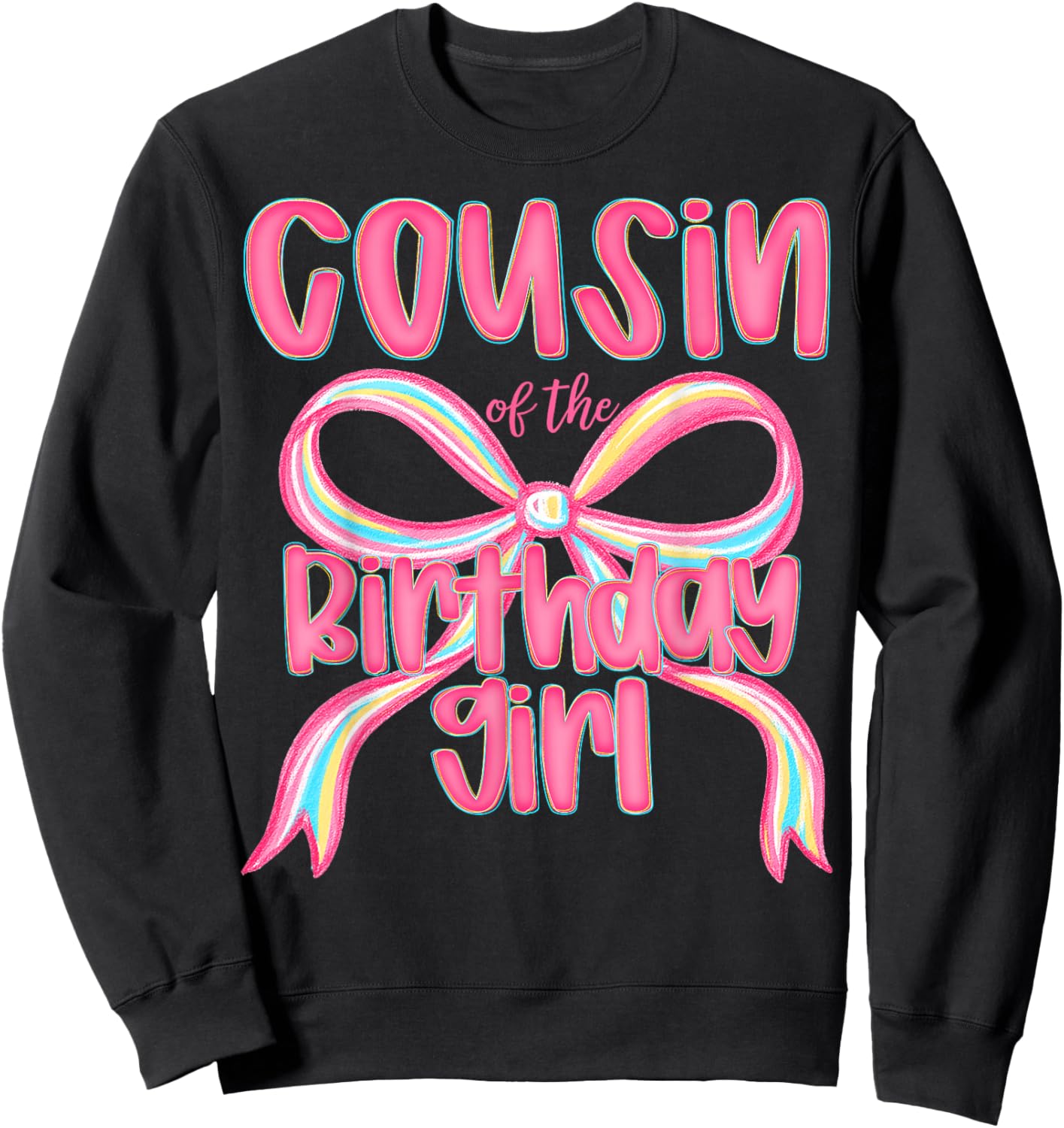 Cousin of The Birthday Girl Pink Coquette Bow Preppy Sweatshirt - Sweatshirt | Black