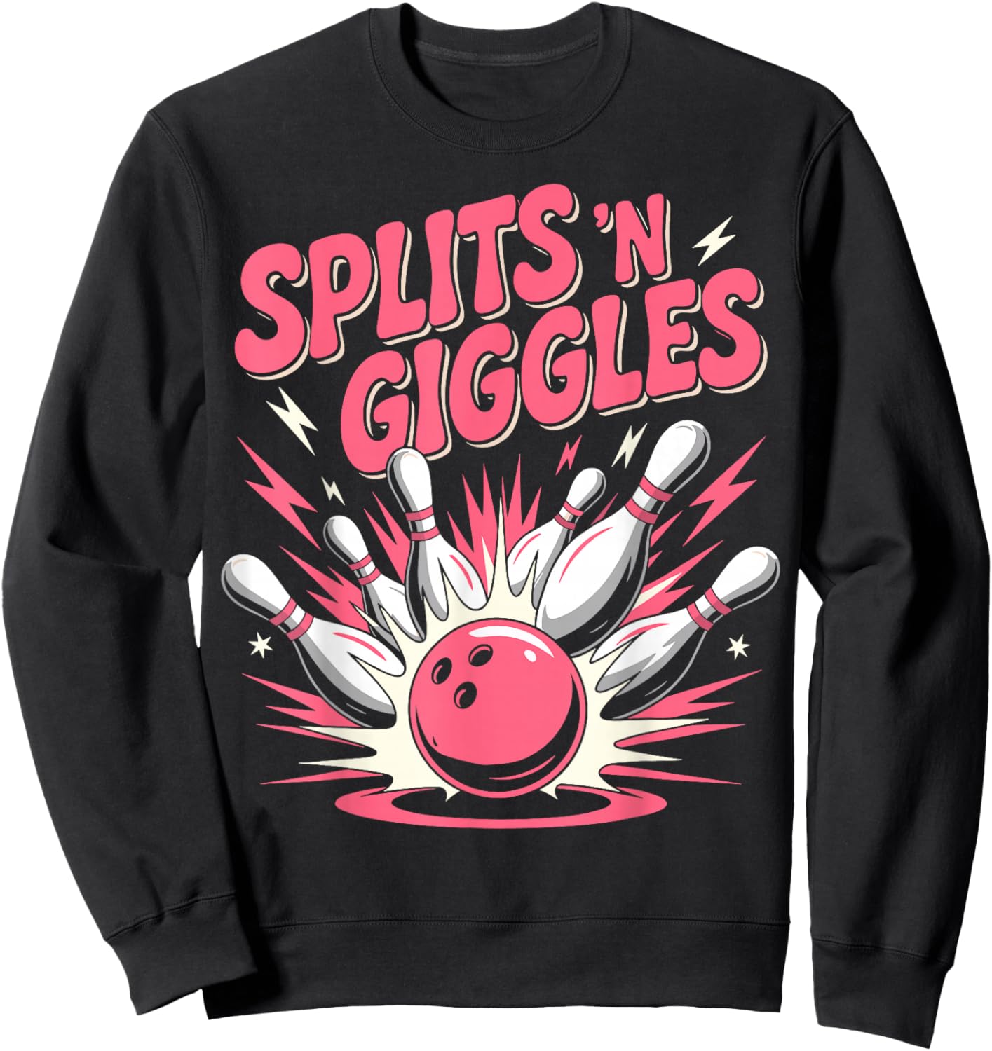 Funny Splits 'n Giggles Bowling Team Bowler Sweatshirt - Sweatshirt | Black