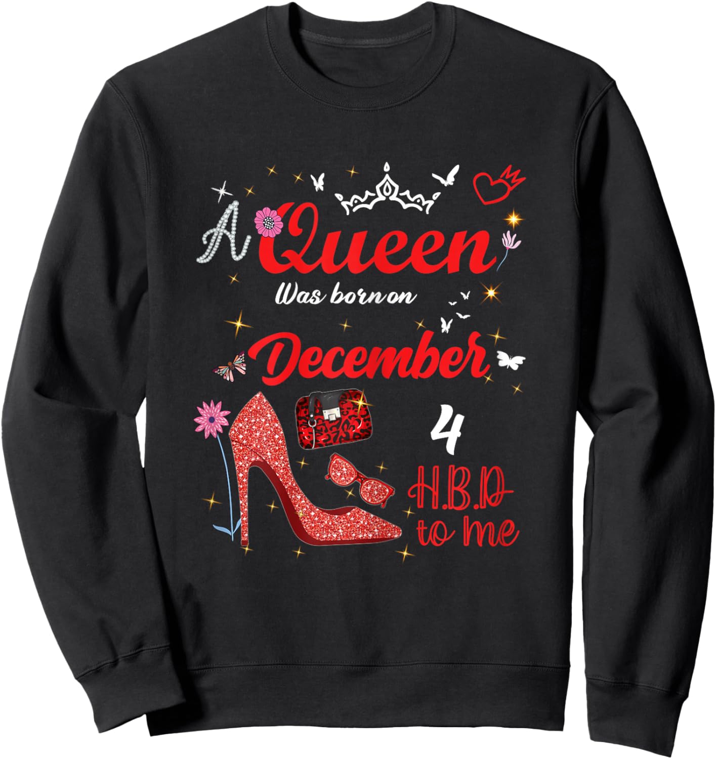 December 4 Birthday This Queen was Born on December 4th Sweatshirt - Sweatshirt | Black