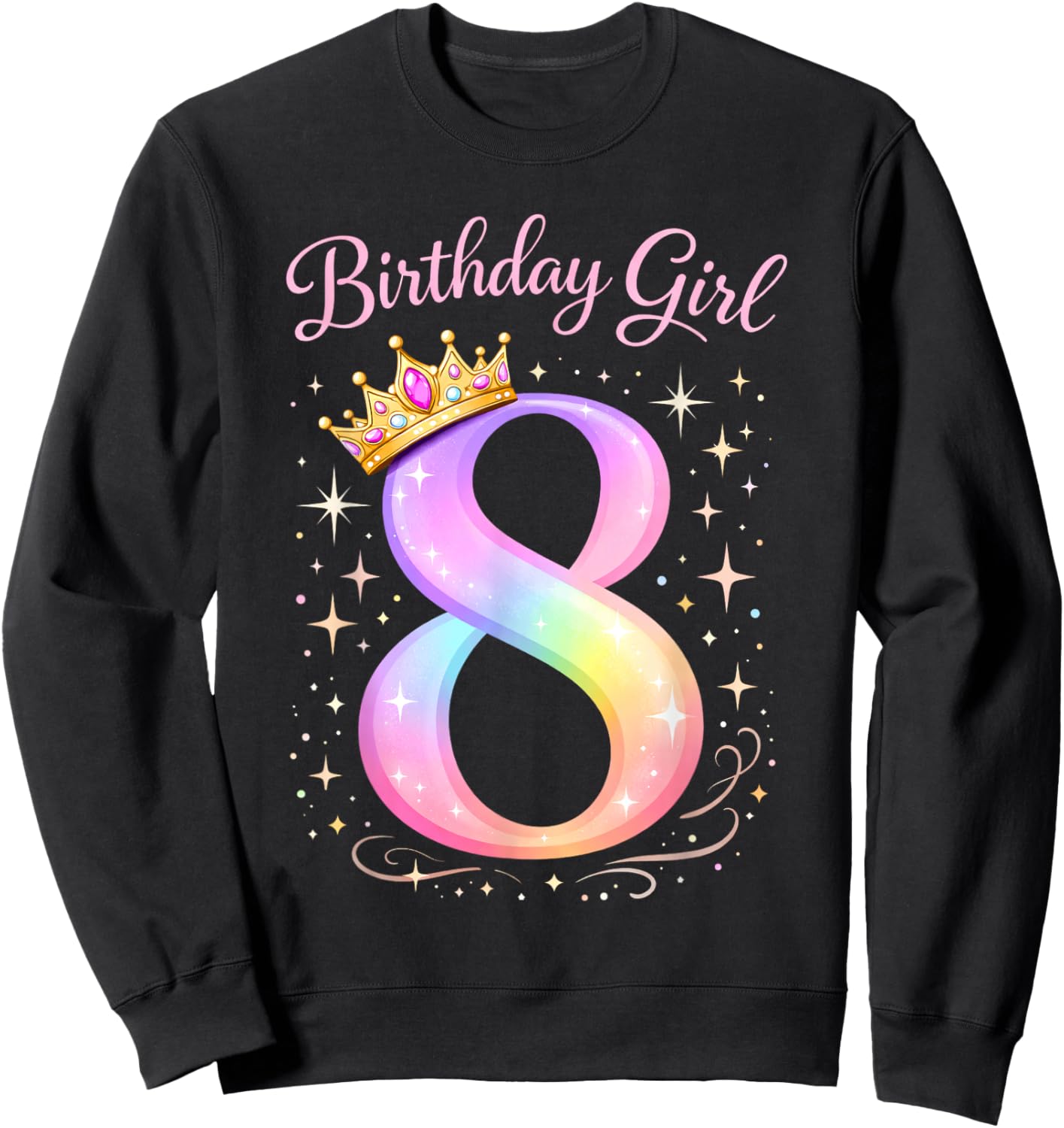 8th Birthday for Girls Eight 8 Year Old Sweatshirt - Sweatshirt | Black