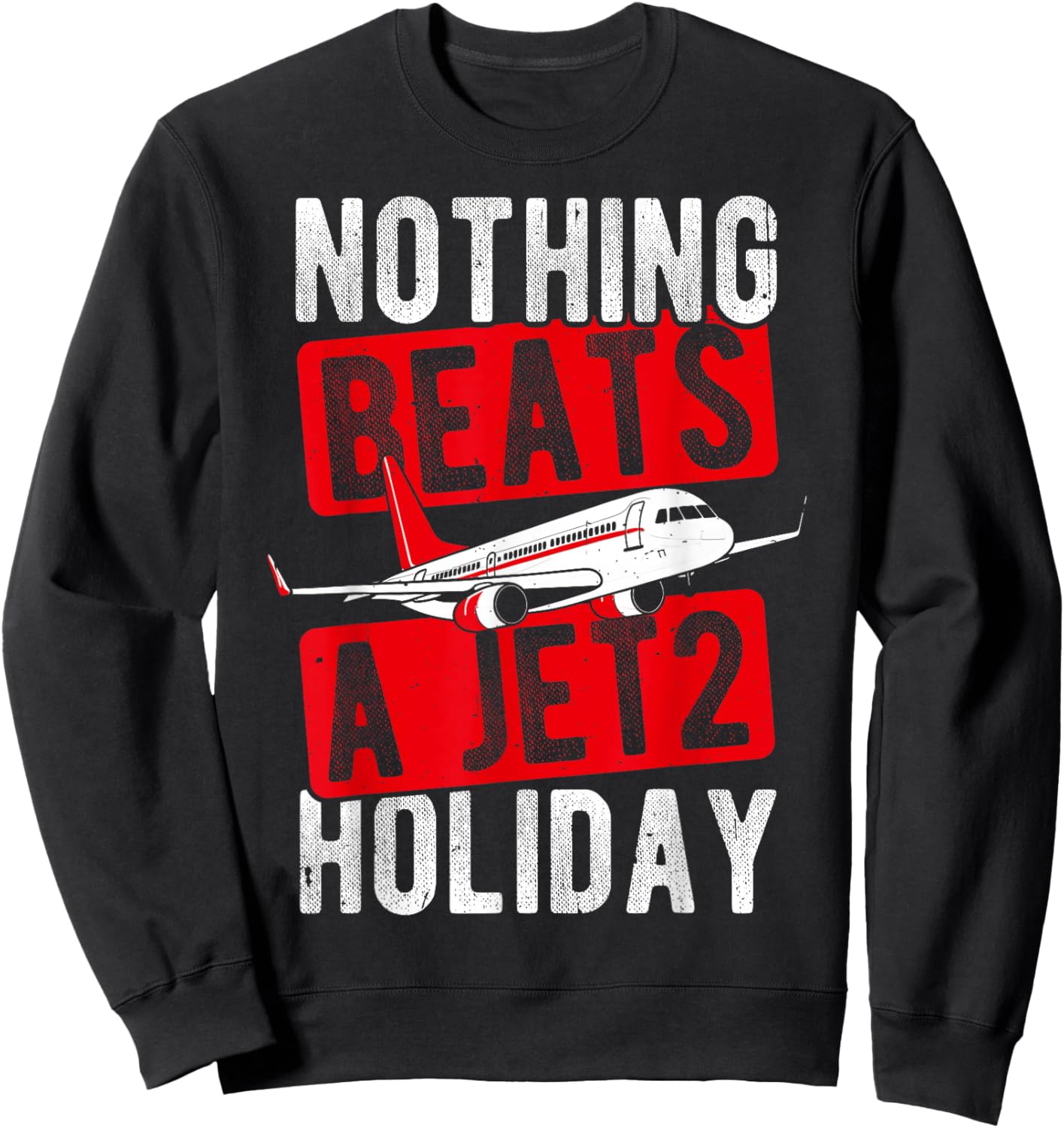 Nothing Beats A JET2 Holiday Travel Sweatshirt - Sweatshirt | Black