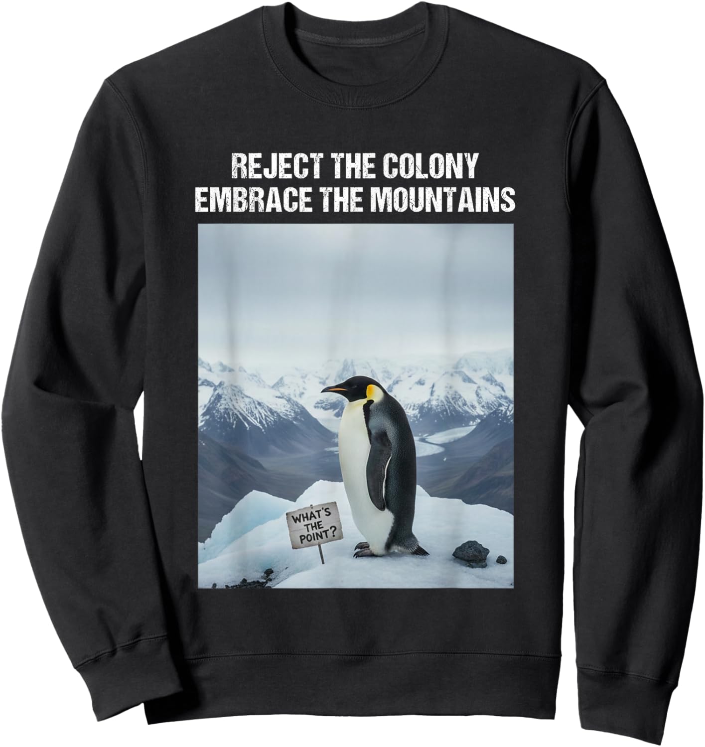 Reject The Colony Embrace The Mountains Nihilist Penguin Sweatshirt - Sweatshirt | Black