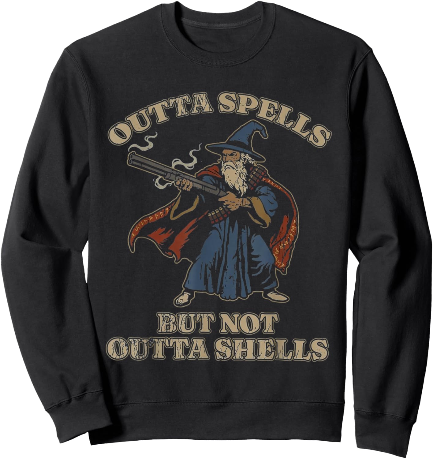 Funny Wizard Outta Spells Not Outta Shells Idea Sweatshirt - Sweatshirt | Black