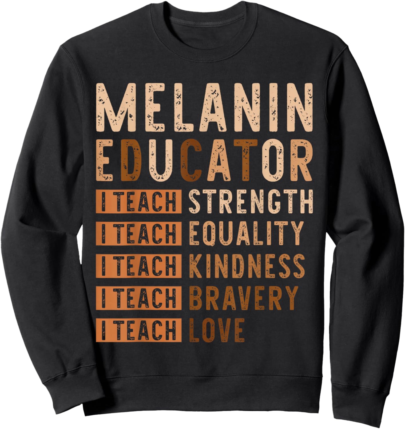 I Teach Love Black History Month African American Teacher Sweatshirt - Sweatshirt | Black