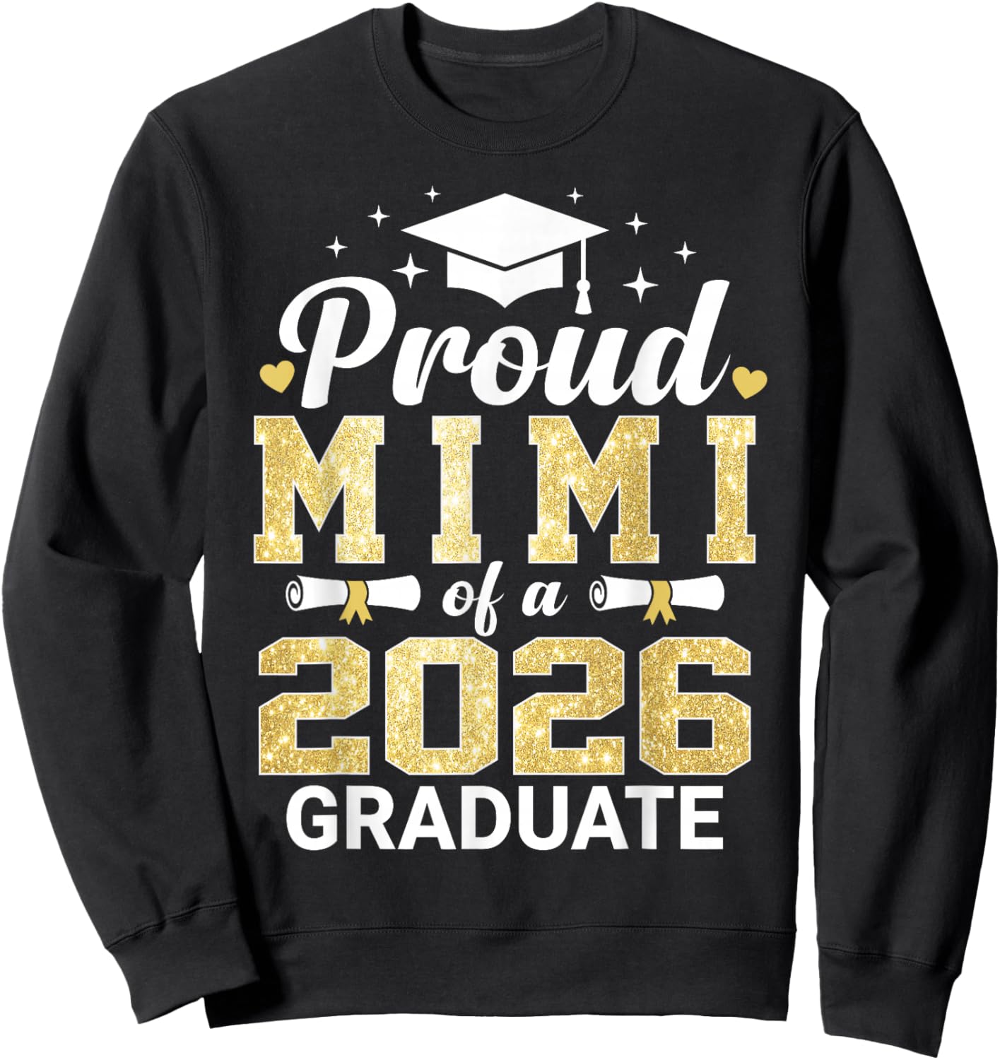 Proud Mimi of A 2026 Graduate Class of Graduation Sweatshirt - Sweatshirt | Black