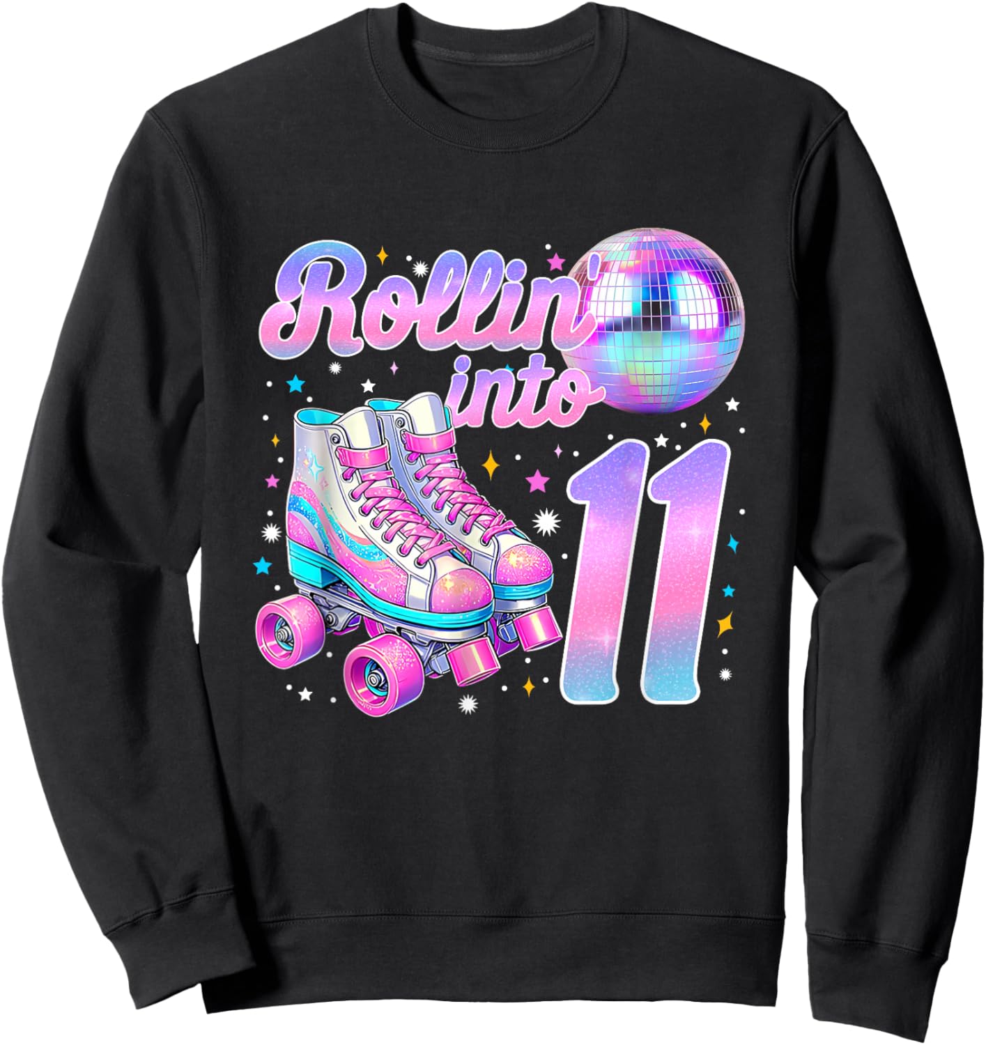 Rollin' Into 11 Roller Skating 11th Birthday Girl Bday Party Sweatshirt - Sweatshirt | Black