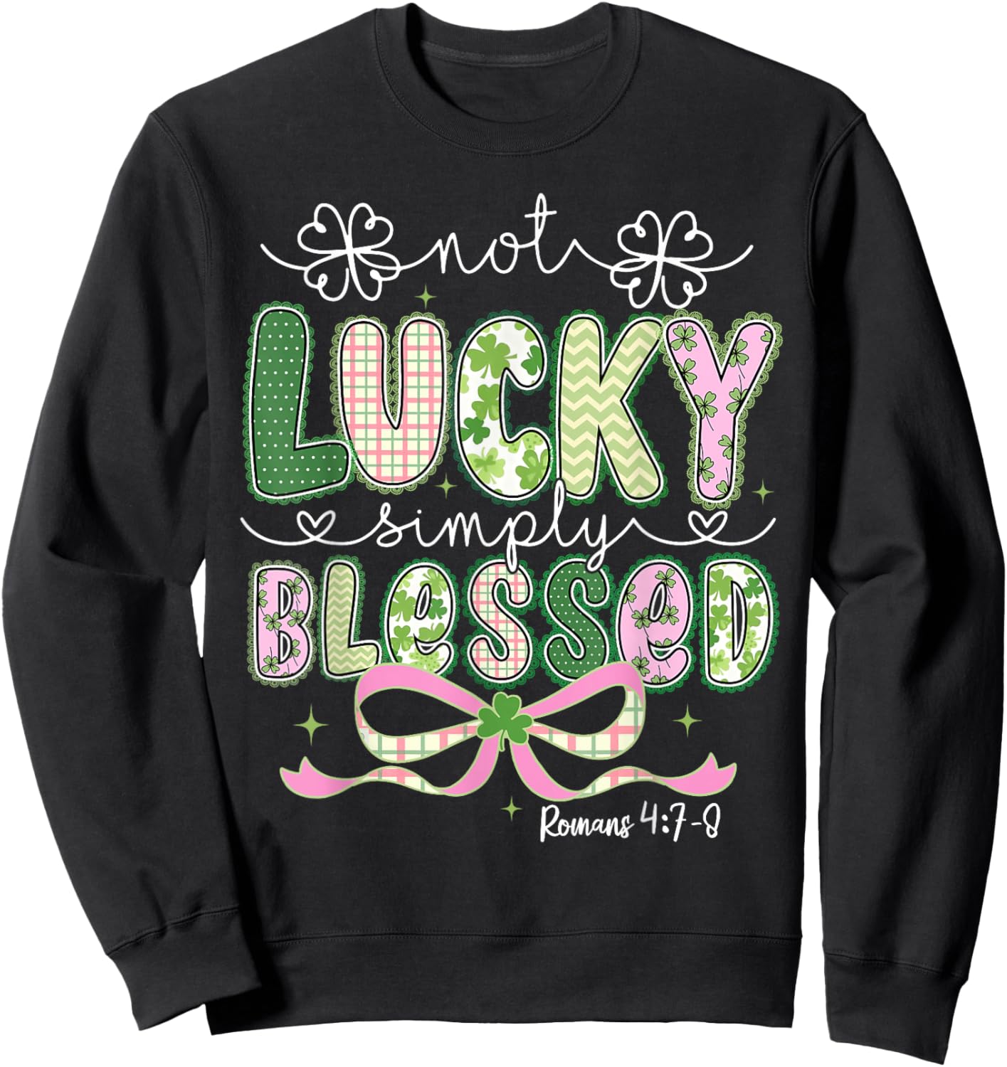 Coquette Bow St.Patrick's Day Not Lucky Simply Blessed Irish Sweatshirt - Sweatshirt | Black