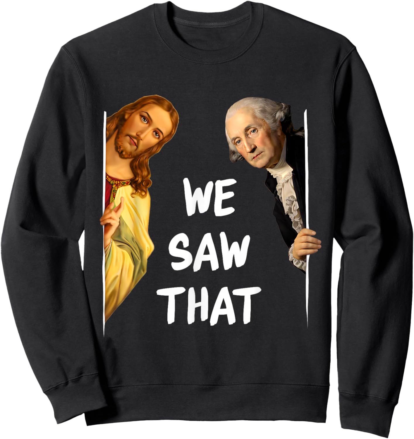 George Washington and Jesus Sweatshirt - Sweatshirt | Black