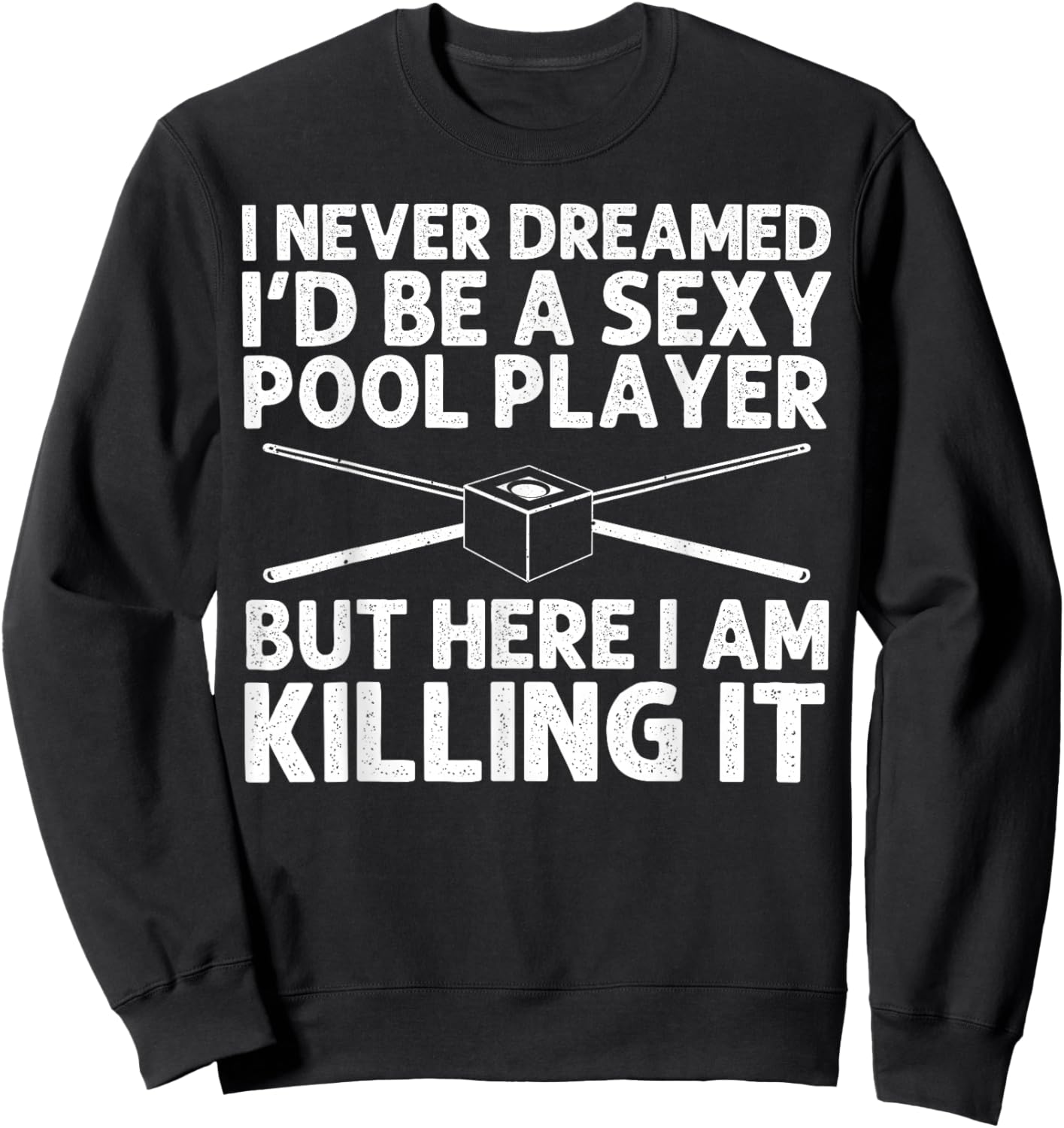 Funny Billiards Art Women Billiard Lover Pool Player Sweatshirt - Sweatshirt | Black