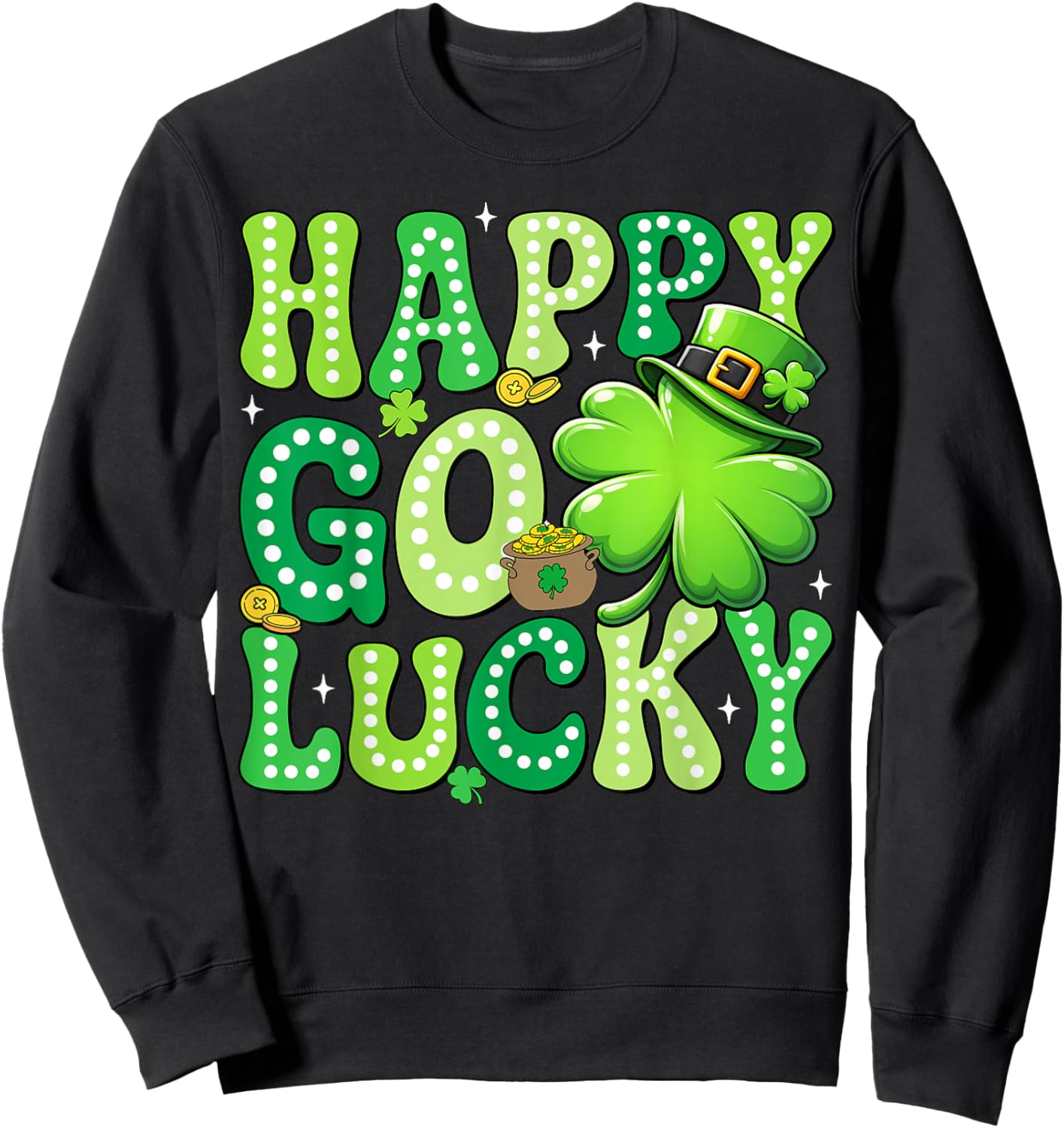 Groovy St Patrick's Day Happy Go Lucky Shamrock Men Women Sweatshirt - Sweatshirt | Black