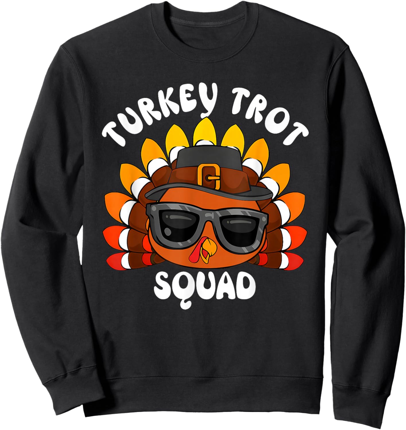 Turkey Trot Squad Thanksgiving Fall Costume Men Women Kids Sweatshirt - Sweatshirt | Black