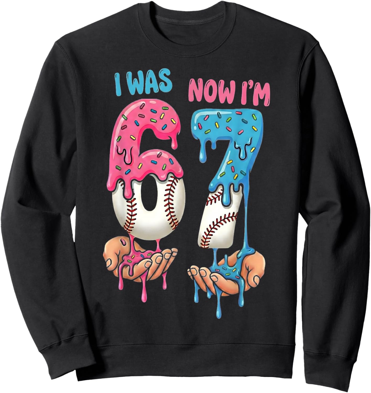 Baseball Ice Cream I was 6 Now I'm 7 Funny 67 Birthday Boy Sweatshirt - Sweatshirt | Black