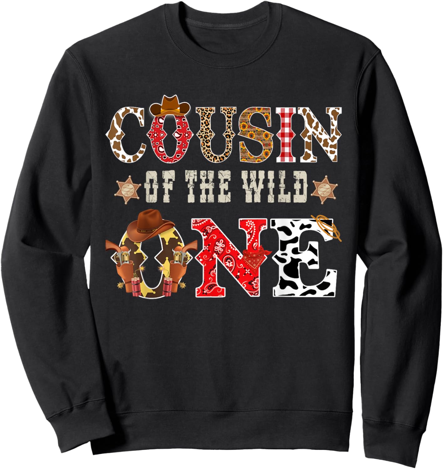 Cousin of The Wild One Cowboy Western Rodeo Party Matching Sweatshirt - Sweatshirt | Black