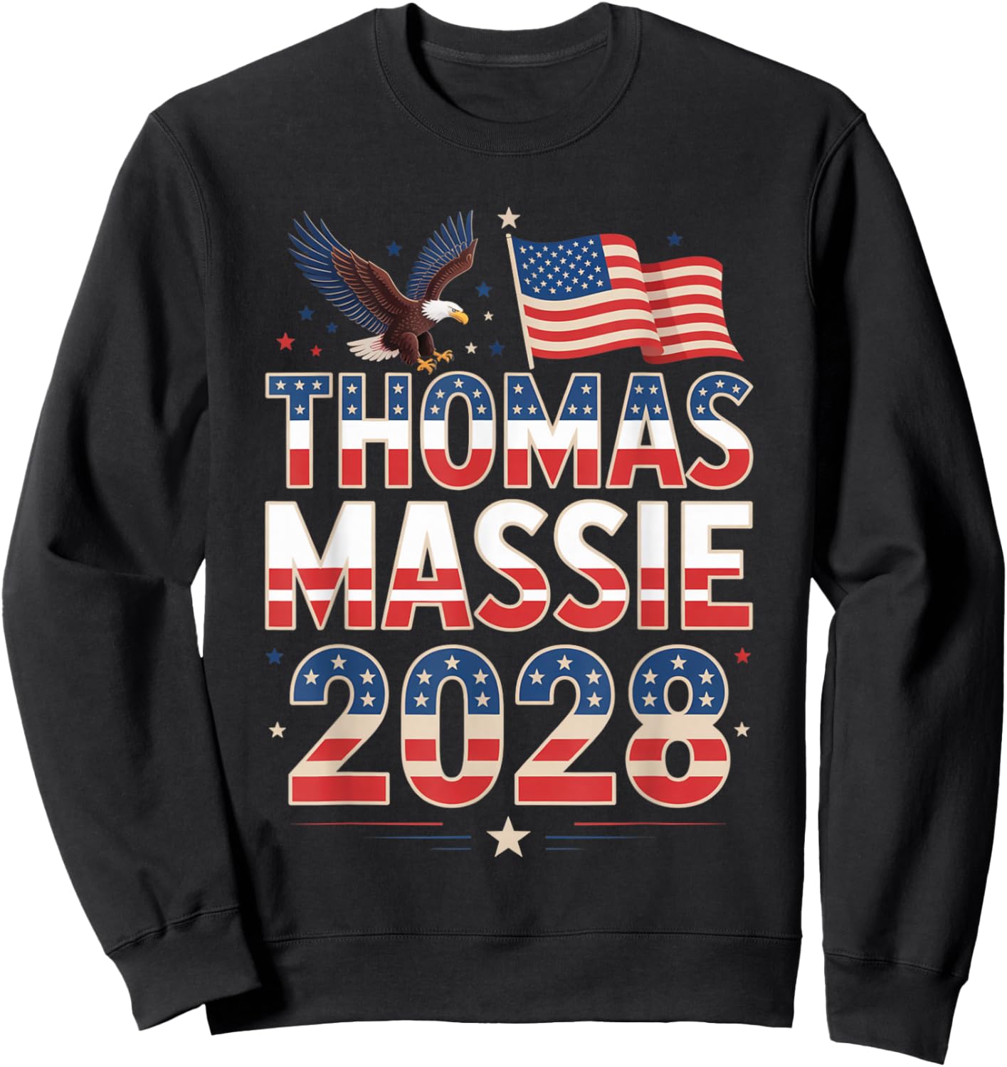 Tomas Massie 2028 America Flag Freedom, Patriot Men Women Sweatshirt - Sweatshirt | Black