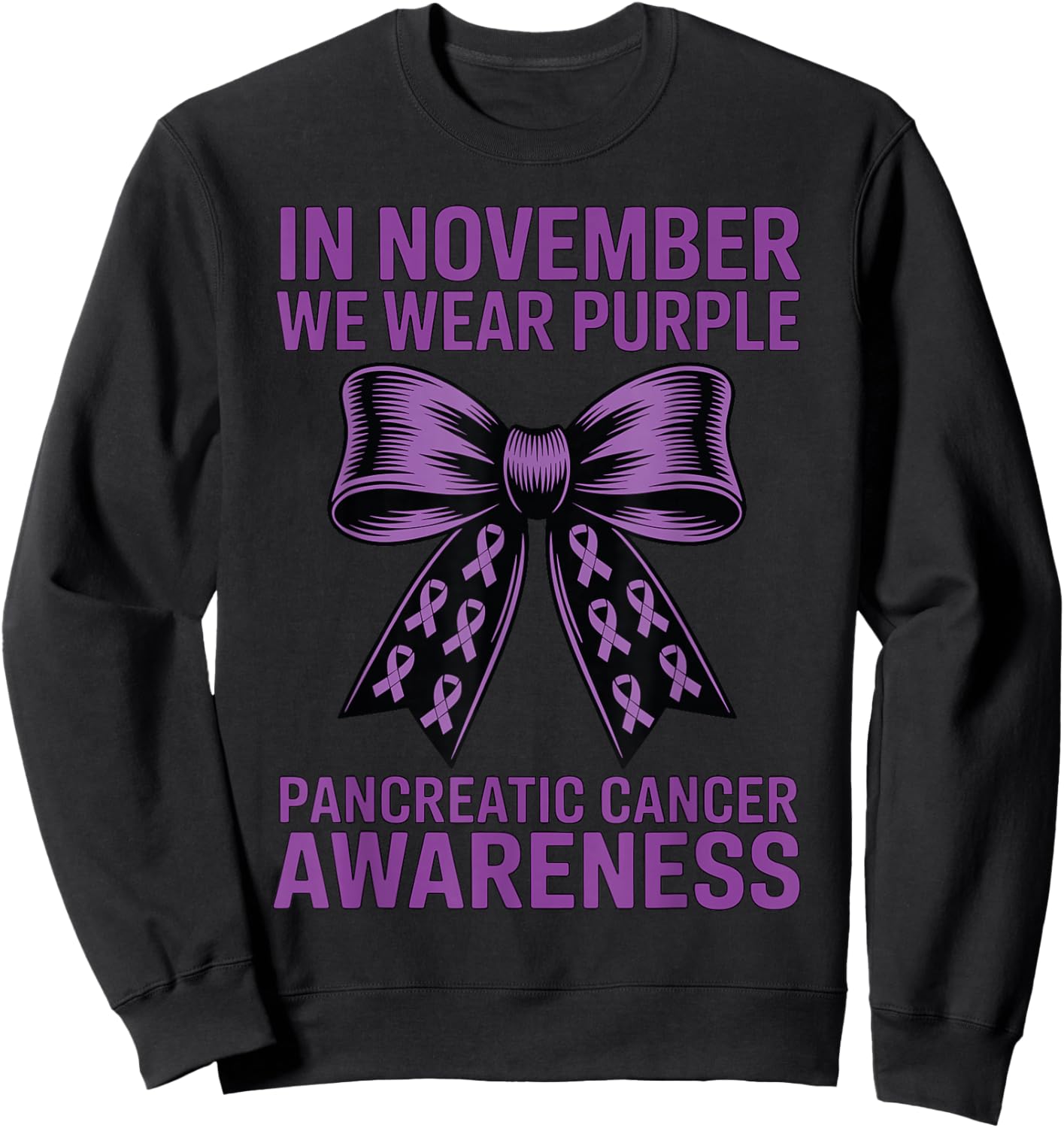 Pancreatic Cancer Coquette Bow in November We Wear Purple Sweatshirt - Sweatshirt | Black