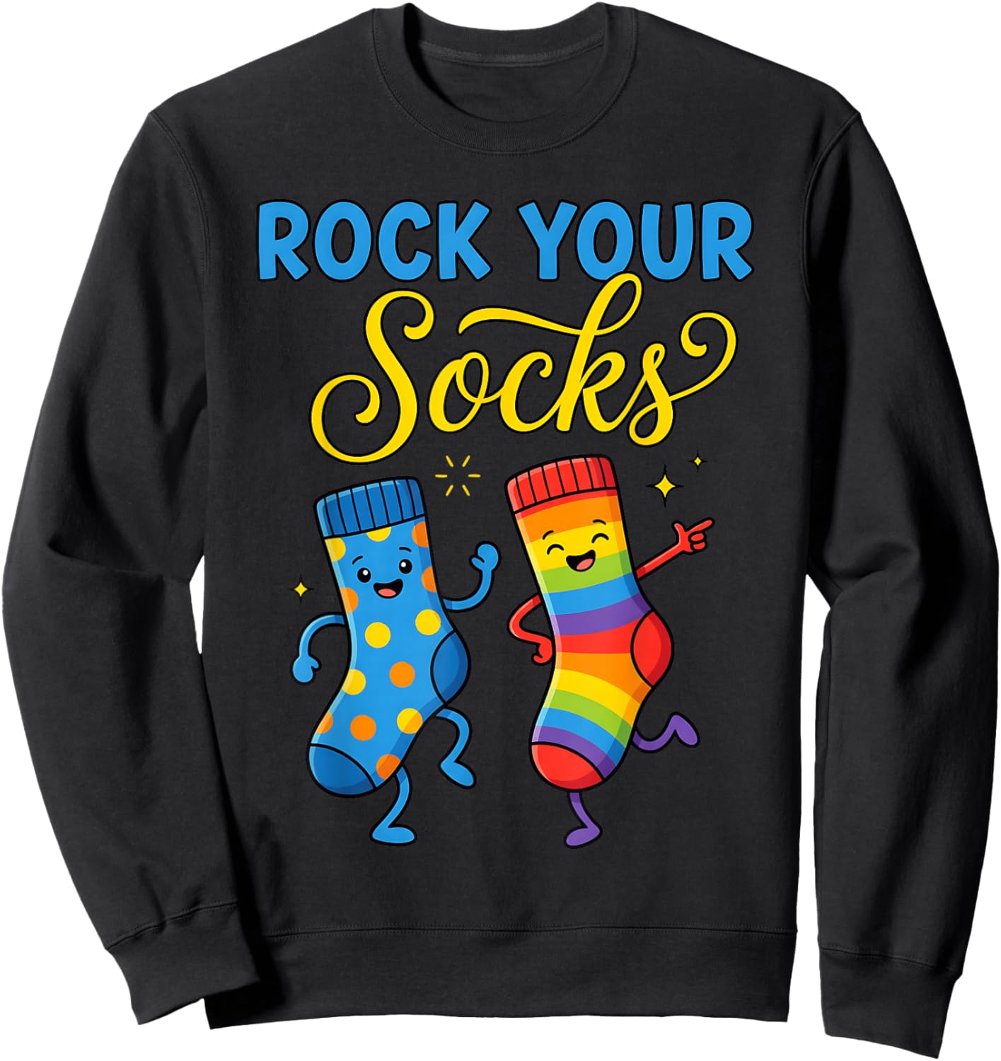 Rock Your Socks Support Awareness World Down Syndrome Day Sweatshirt - Sweatshirt | Black