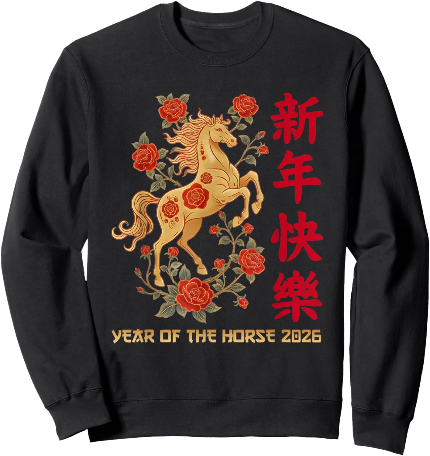 Happy Chinese New Year 2026 Year of The Horse 2026 Sweatshirt - Sweatshirt | Black
