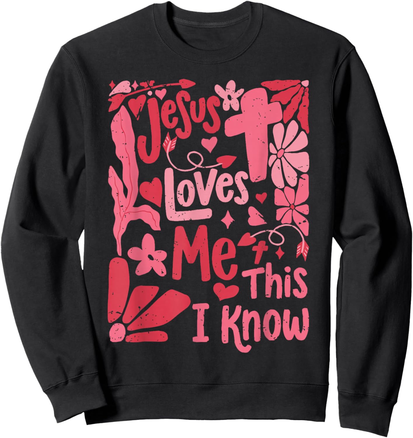 Retro Floral Jesus Loves Me This I Know Christian Valentines Sweatshirt - Sweatshirt | Black