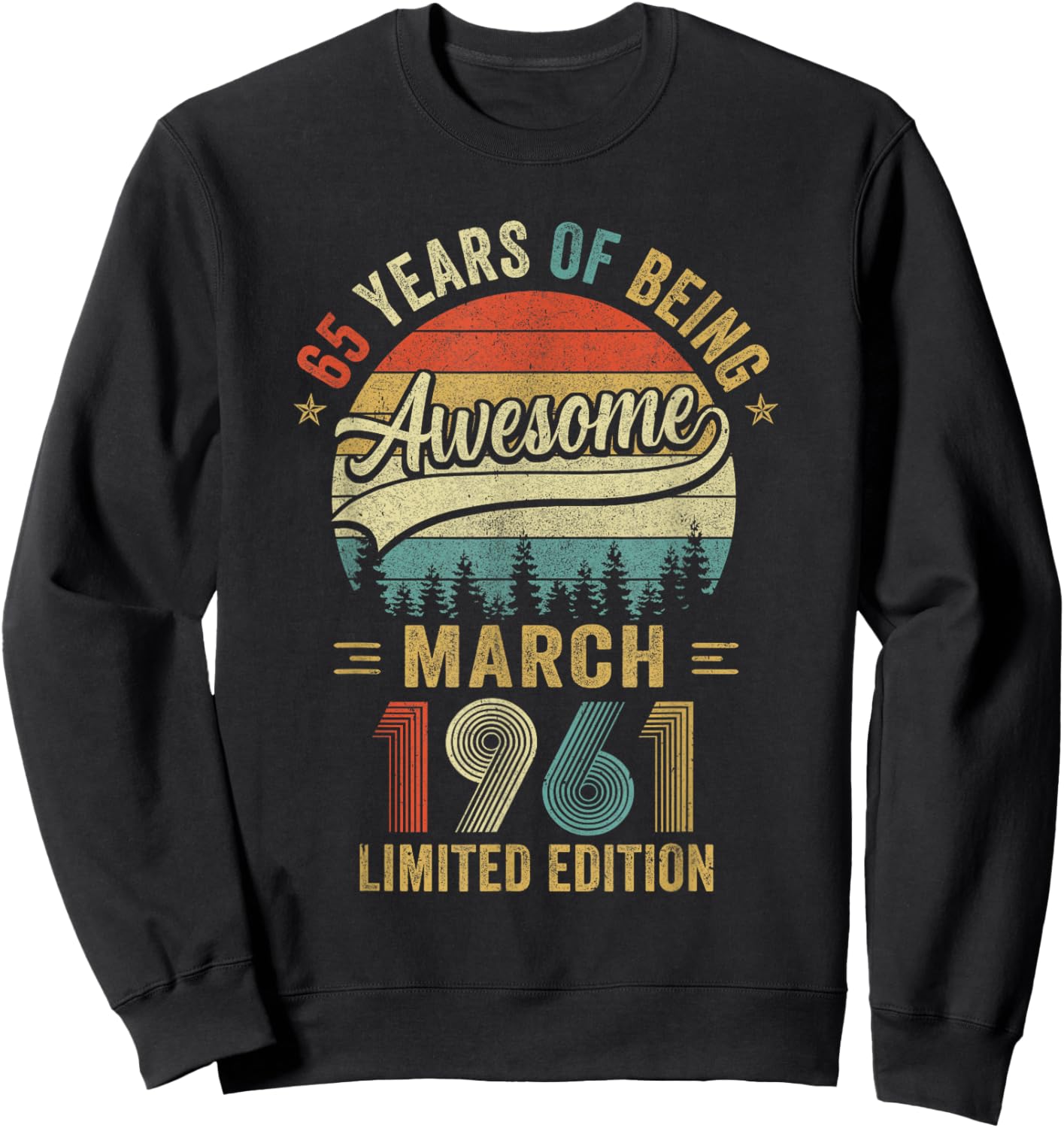 Vintage March 1961 Old 65Th Birthday Men Women Sweatshirt - Sweatshirt | Black