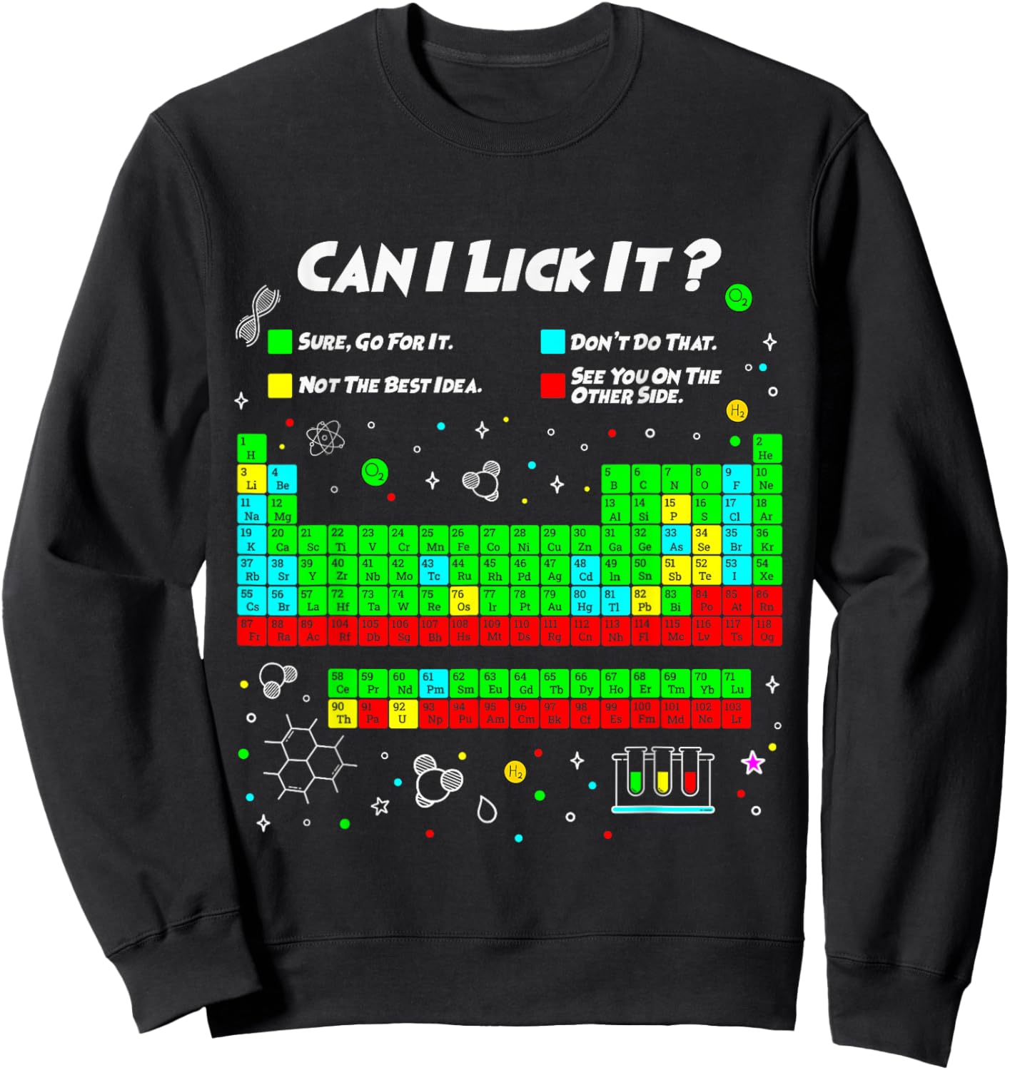 Can I Lick It Periodic Table Funny 100 Days of School Sweatshirt - Sweatshirt | Black
