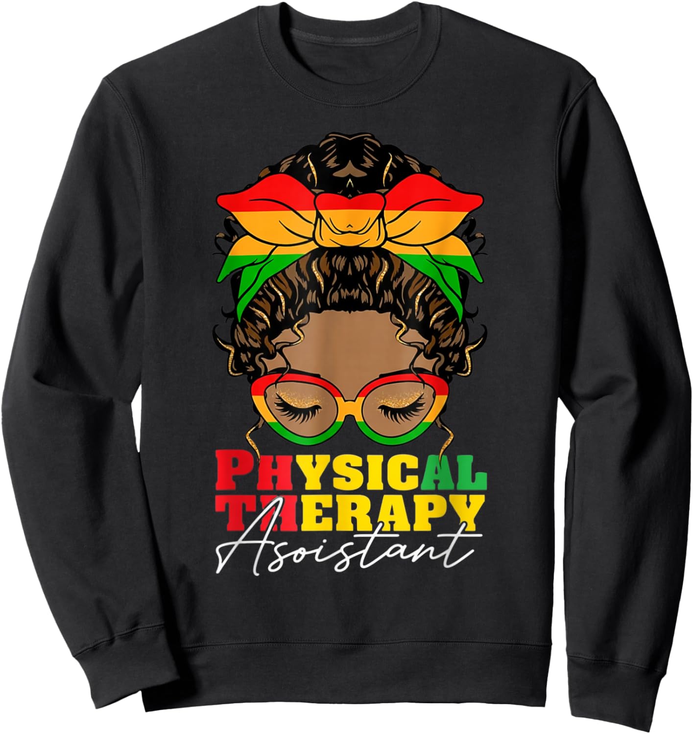 Physical Therapy Assistant Black History Month PTA Afro Sweatshirt - Sweatshirt | Black