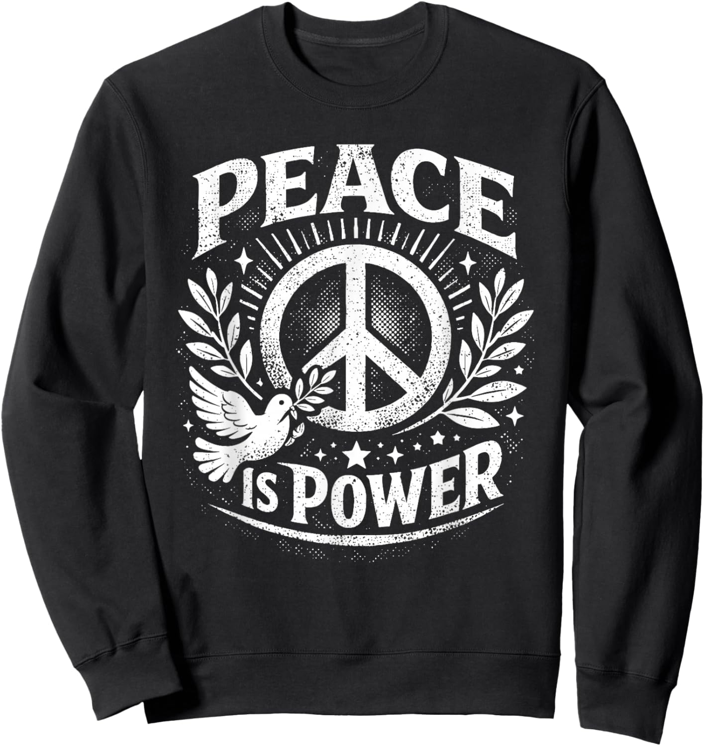 Peace is Power Retro Dove Laurel Peace Sign Unity Love Art Sweatshirt - Sweatshirt | Black