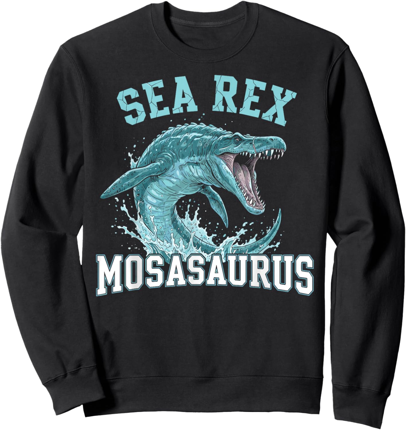 Mosasaurus Sea Monster Sea Rex Dinosaur for Kids Sweatshirt - Sweatshirt | Black
