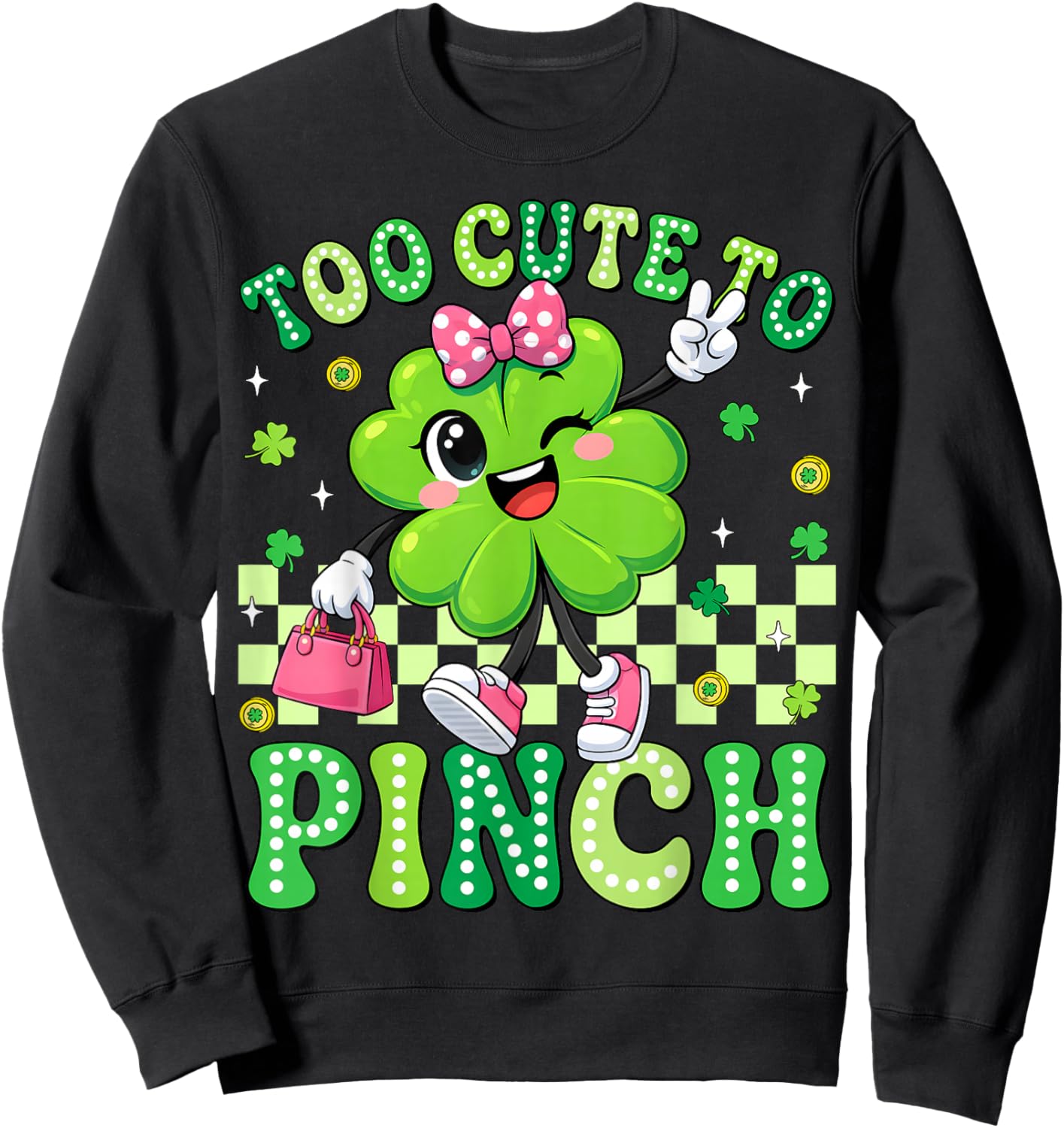 Too Cute to Pinch Shamrock St Patricks Day Toddler Girl Kids Sweatshirt - Sweatshirt | Black