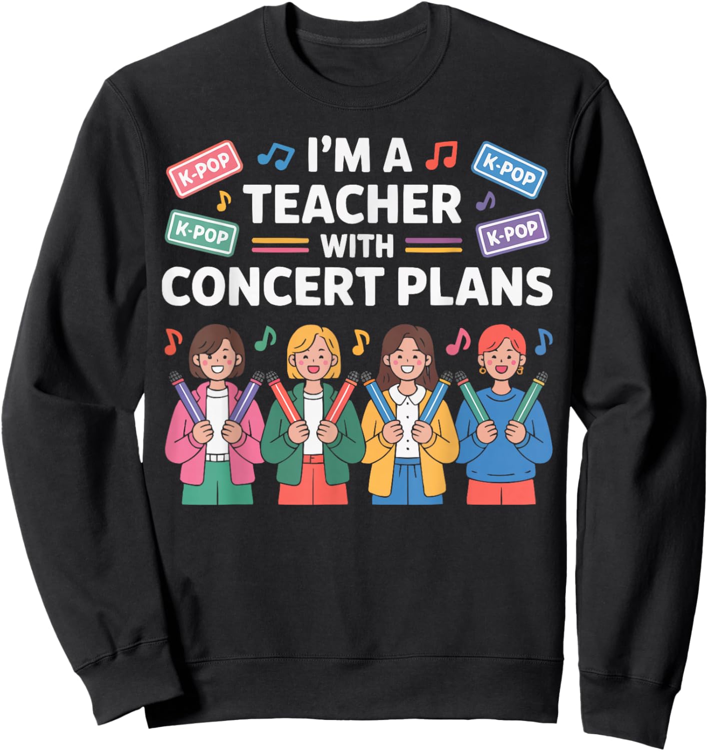 K-Pop Dance Korean Pop Music School Teacher South Korea Kpop Sweatshirt - Sweatshirt | Black