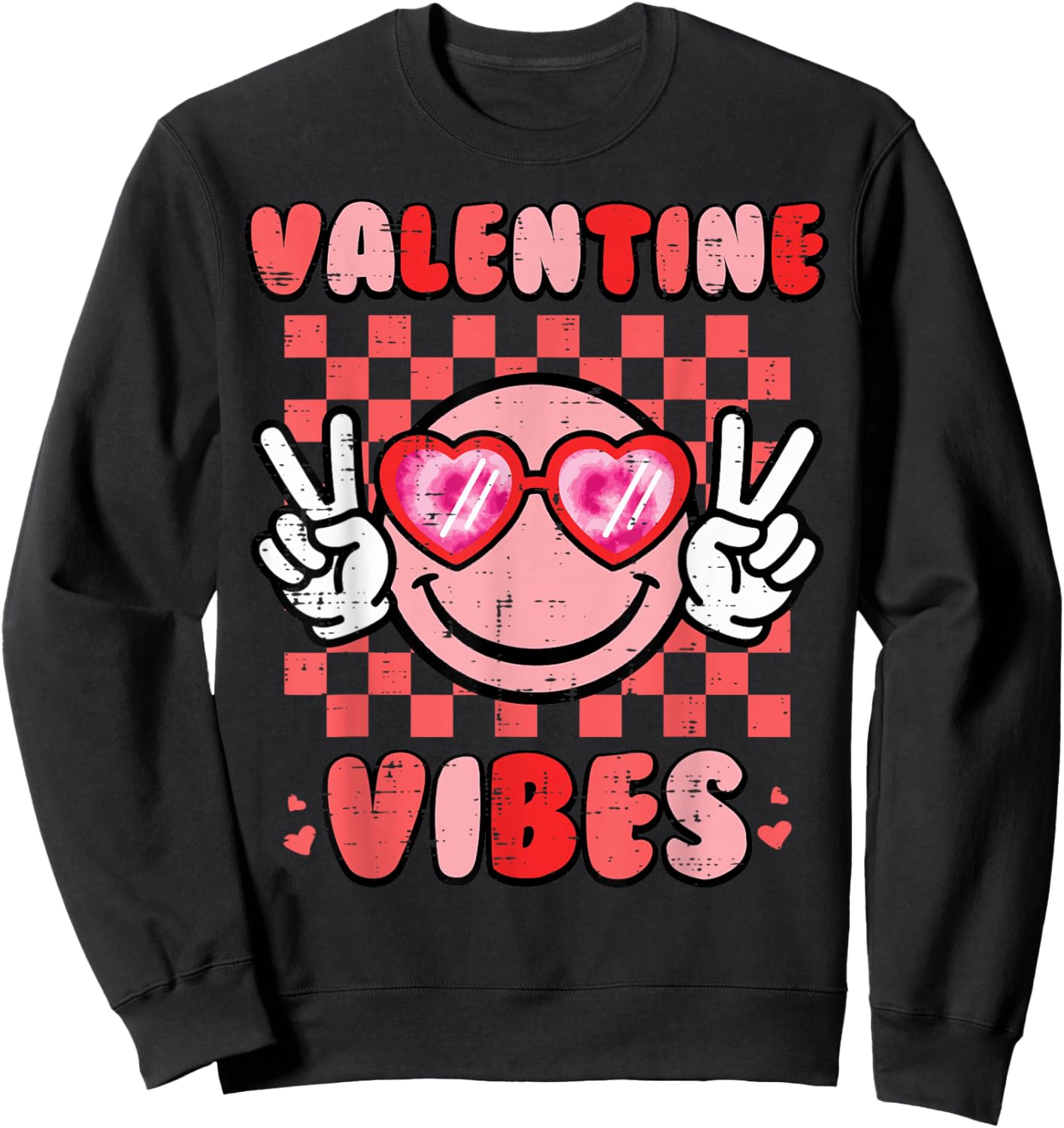 Valentine Vibes Happy Face Valentines Day Men Women Kids Sweatshirt - Sweatshirt | Black
