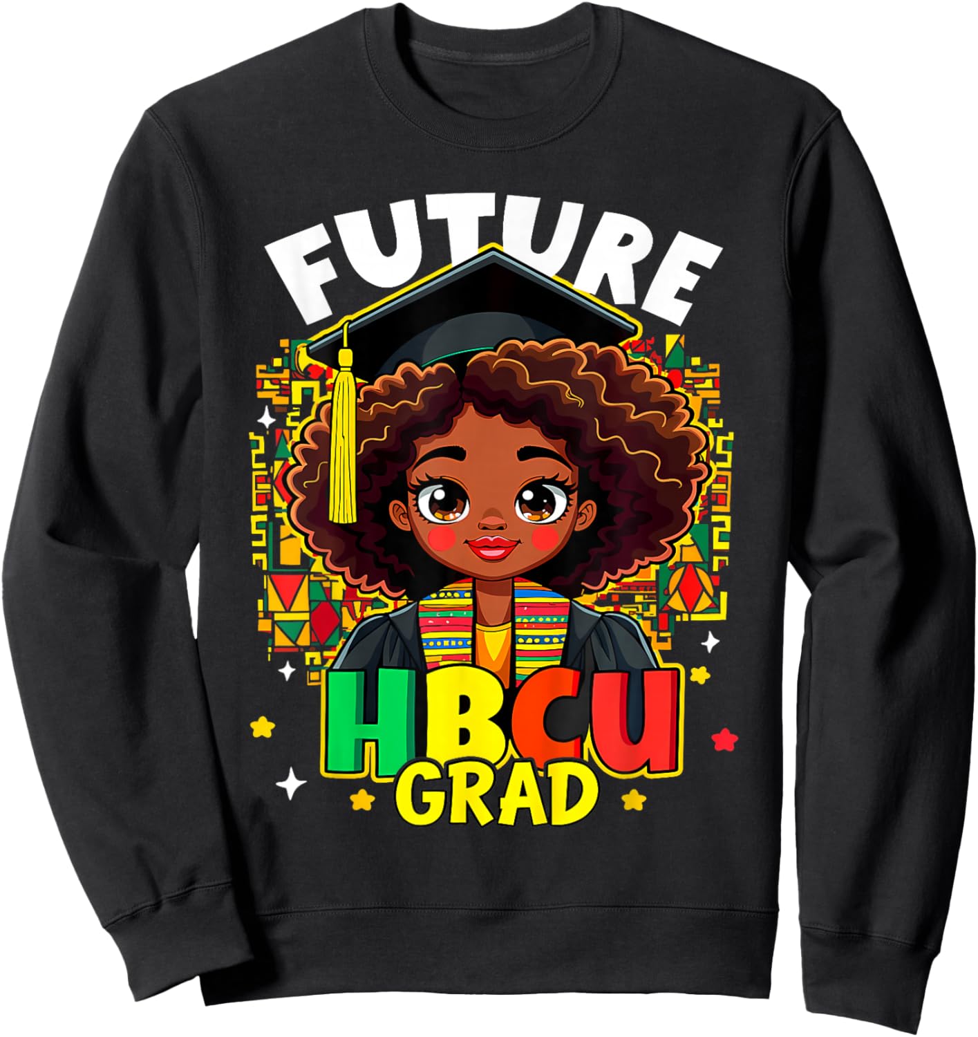 Future Hbcu Grad Kids Black Girl Afro Black History Month Sweatshirt - Sweatshirt | Black