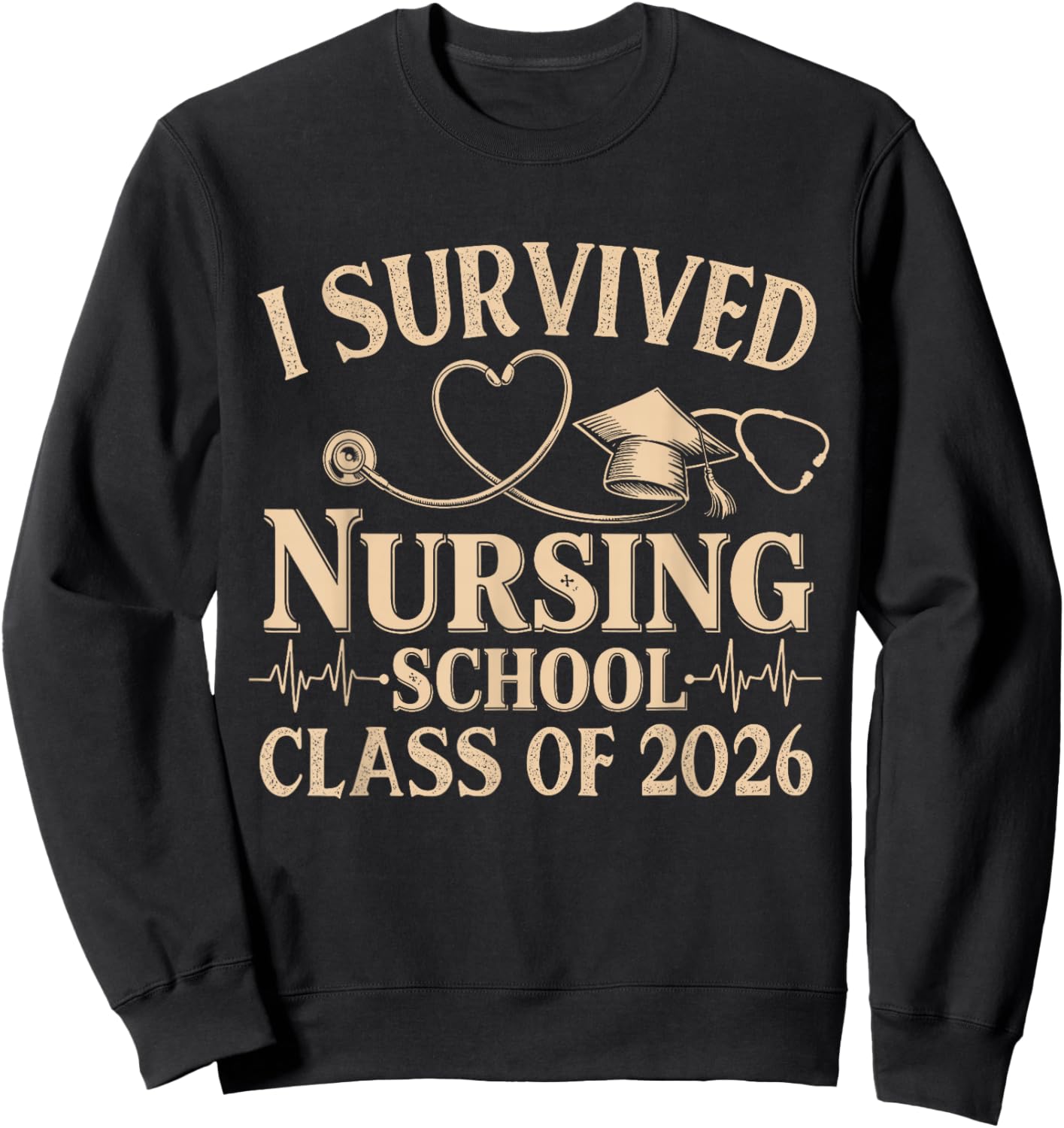 Vintage I Survived Nursing School Class of 2026 Nurse Grad Sweatshirt - Sweatshirt | Black