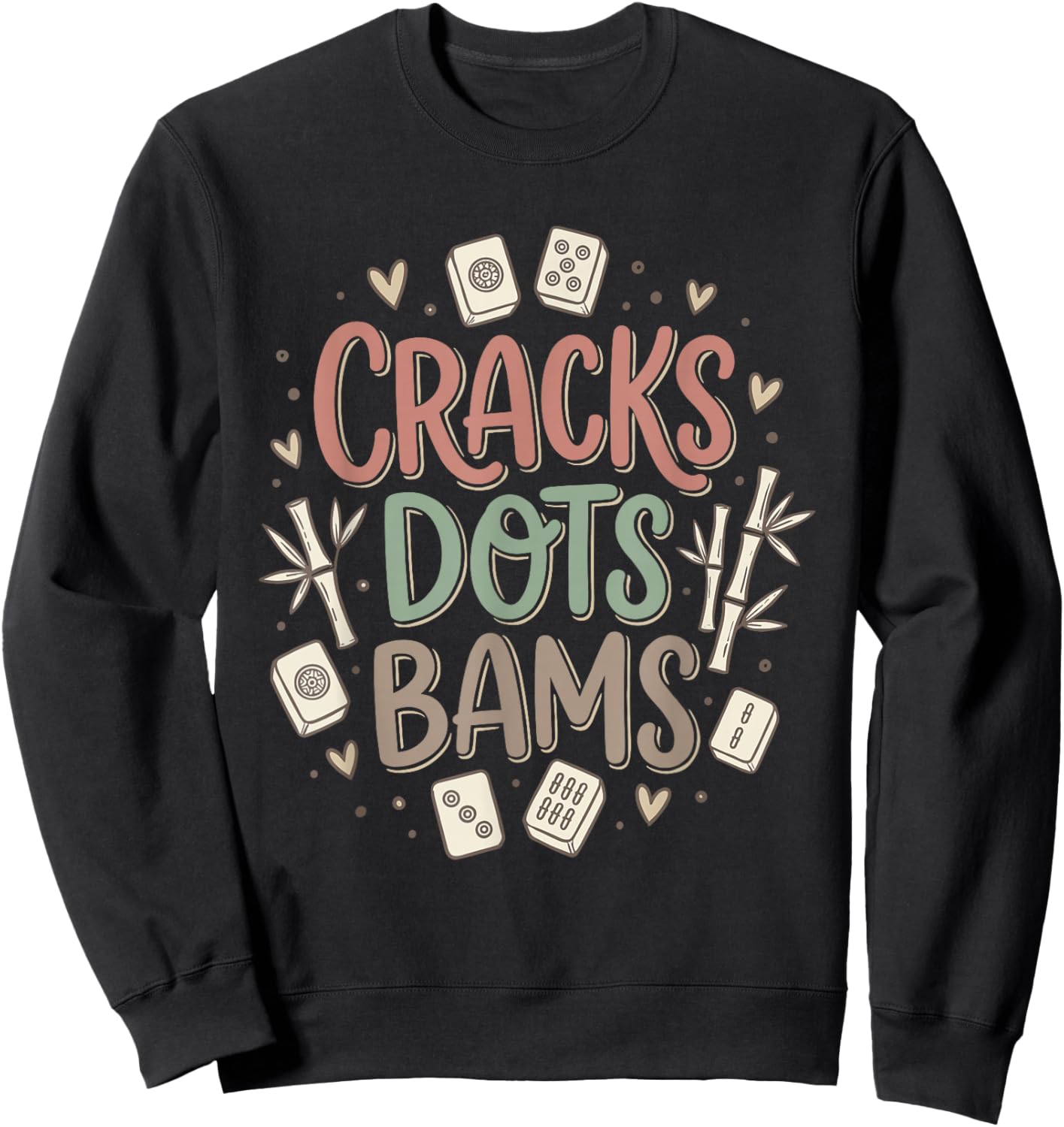 Cracks Dots Bams American Mahjong Player Mah Jongg Game Tile Sweatshirt - Sweatshirt | Black