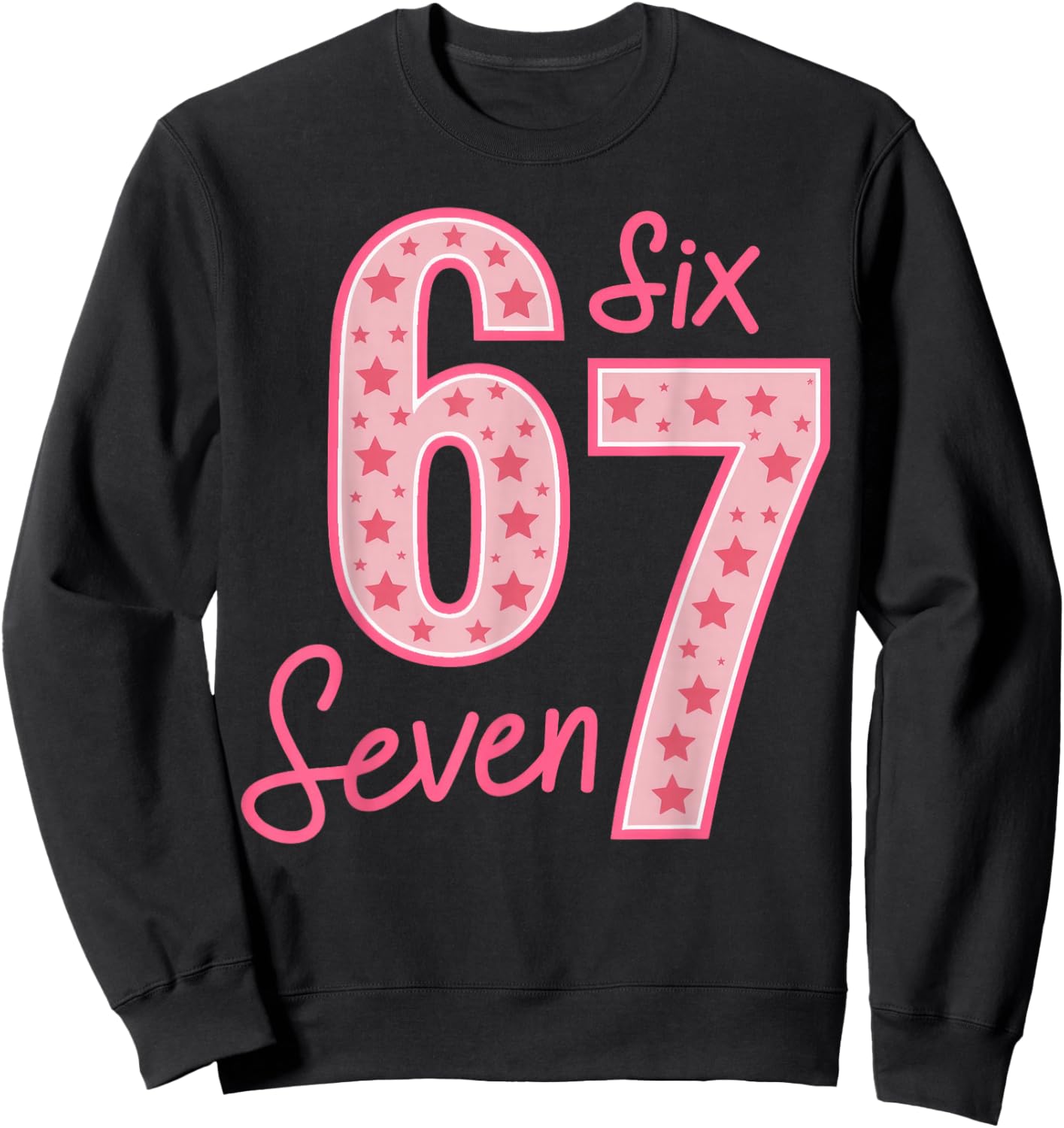 67 Meme six Seven Sweatshirt - Sweatshirt | Black