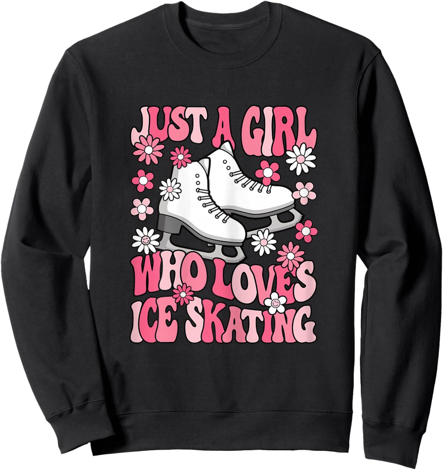 Just A Girl Who Loves Ice Skating Skater Women Girls Kids Sweatshirt - Sweatshirt | Black