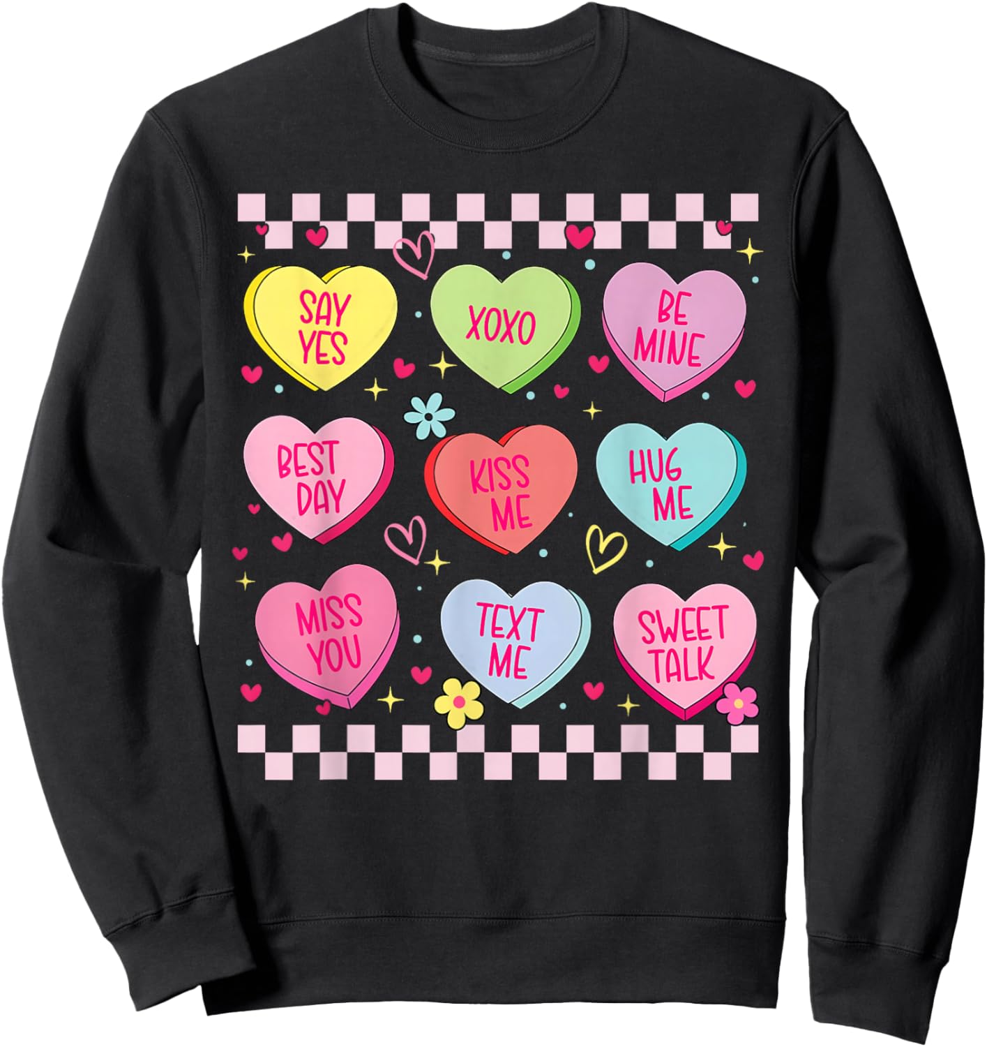 Candy Sweet Heart Love Be Mine XOXO Valentine Women Girl Sweatshirt - Sweatshirt | Black
